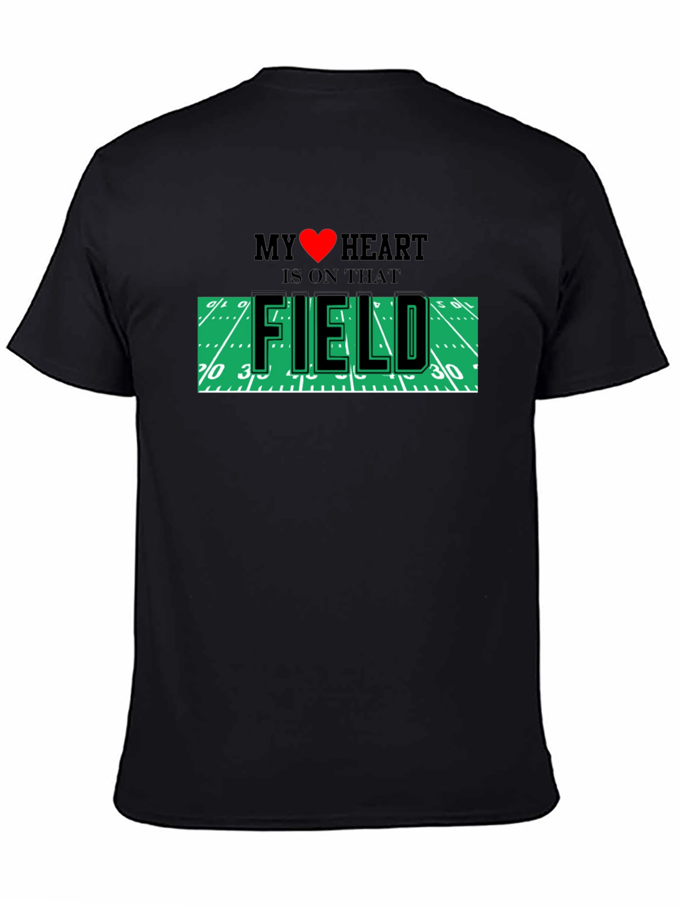 My Heart is On That Field T-Shirt