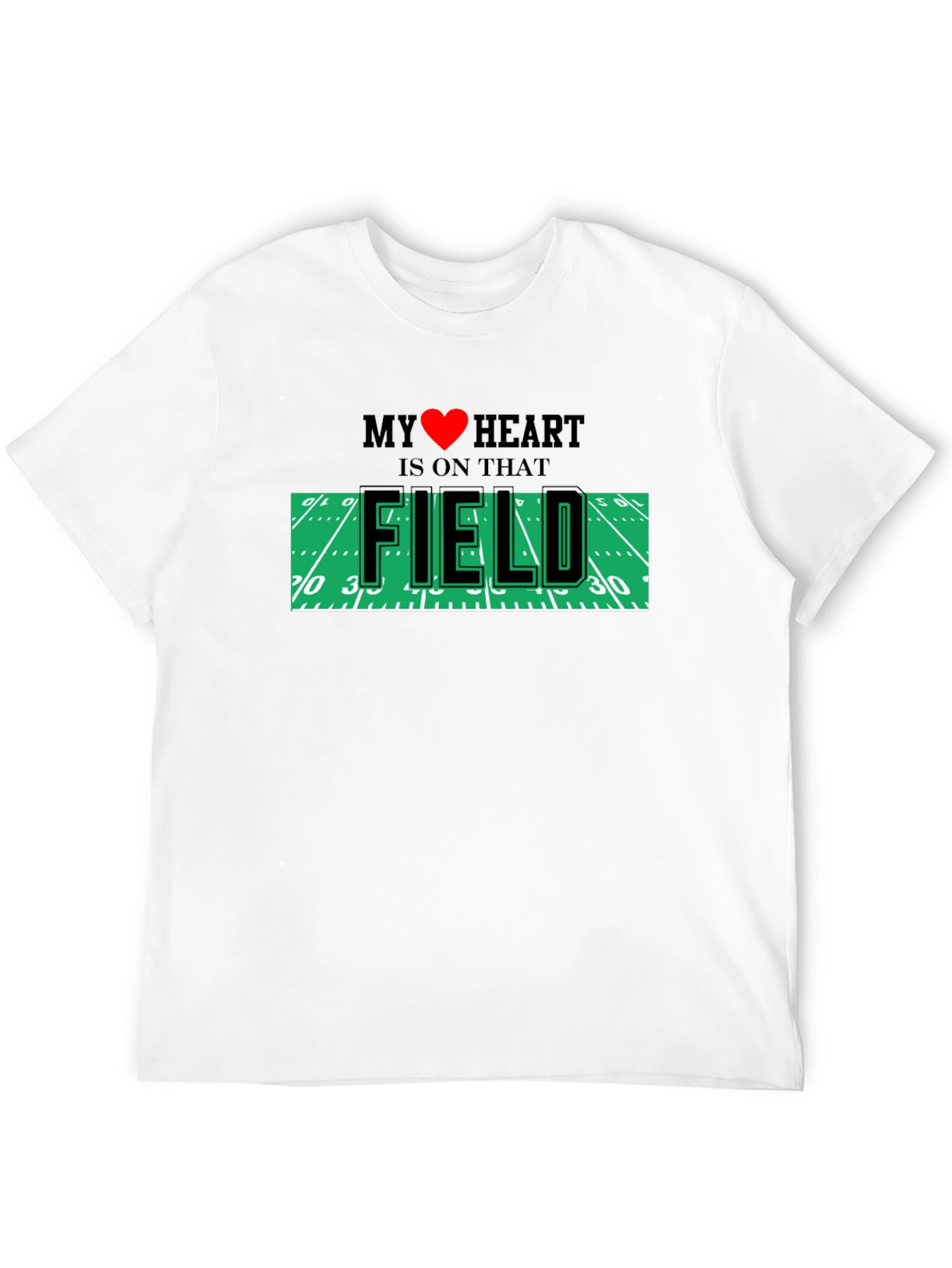 My Heart is On That Field T-Shirt