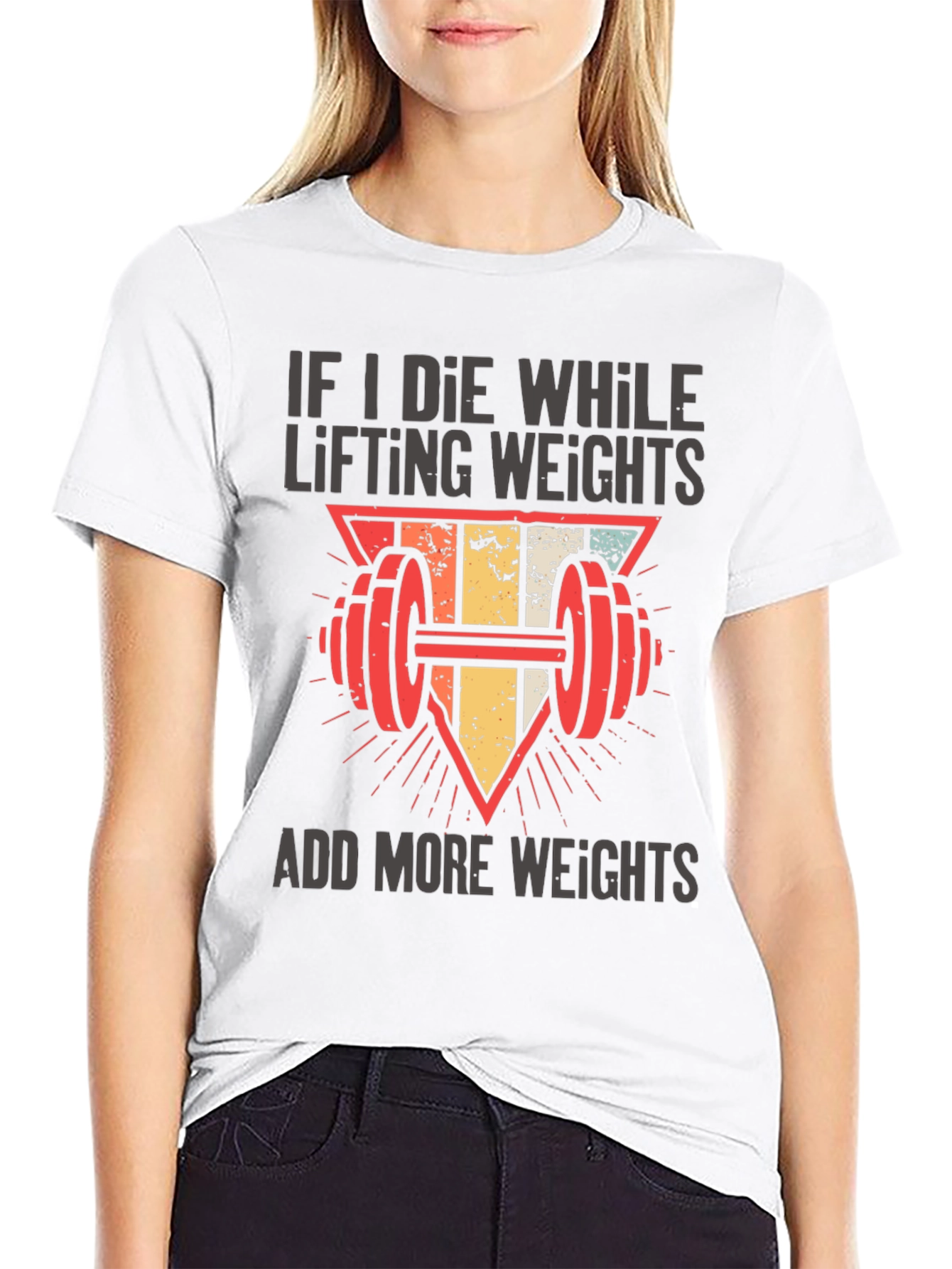 If I Die Lifting Weights T-Shirt