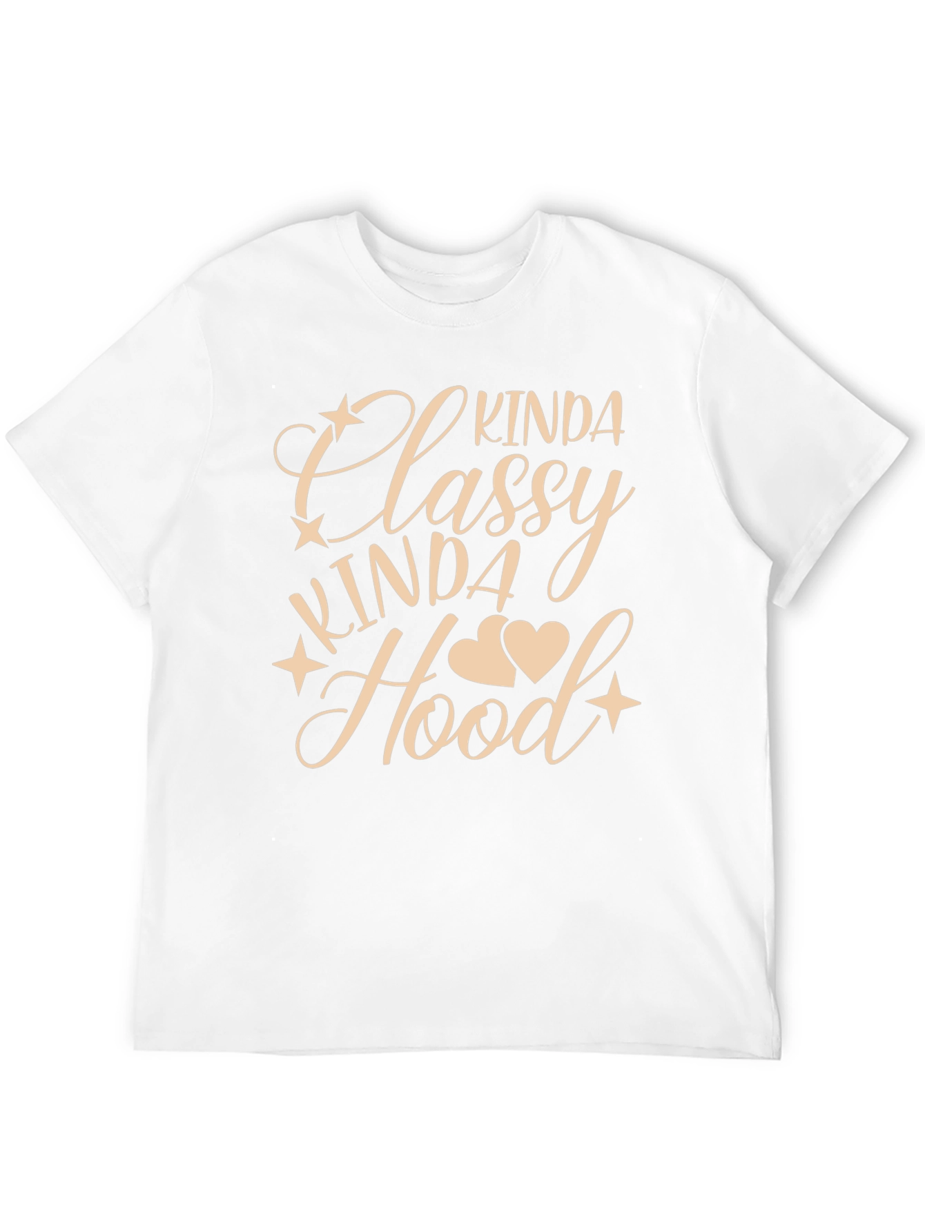 Kinda Classy Kinda Hood T-Shirt