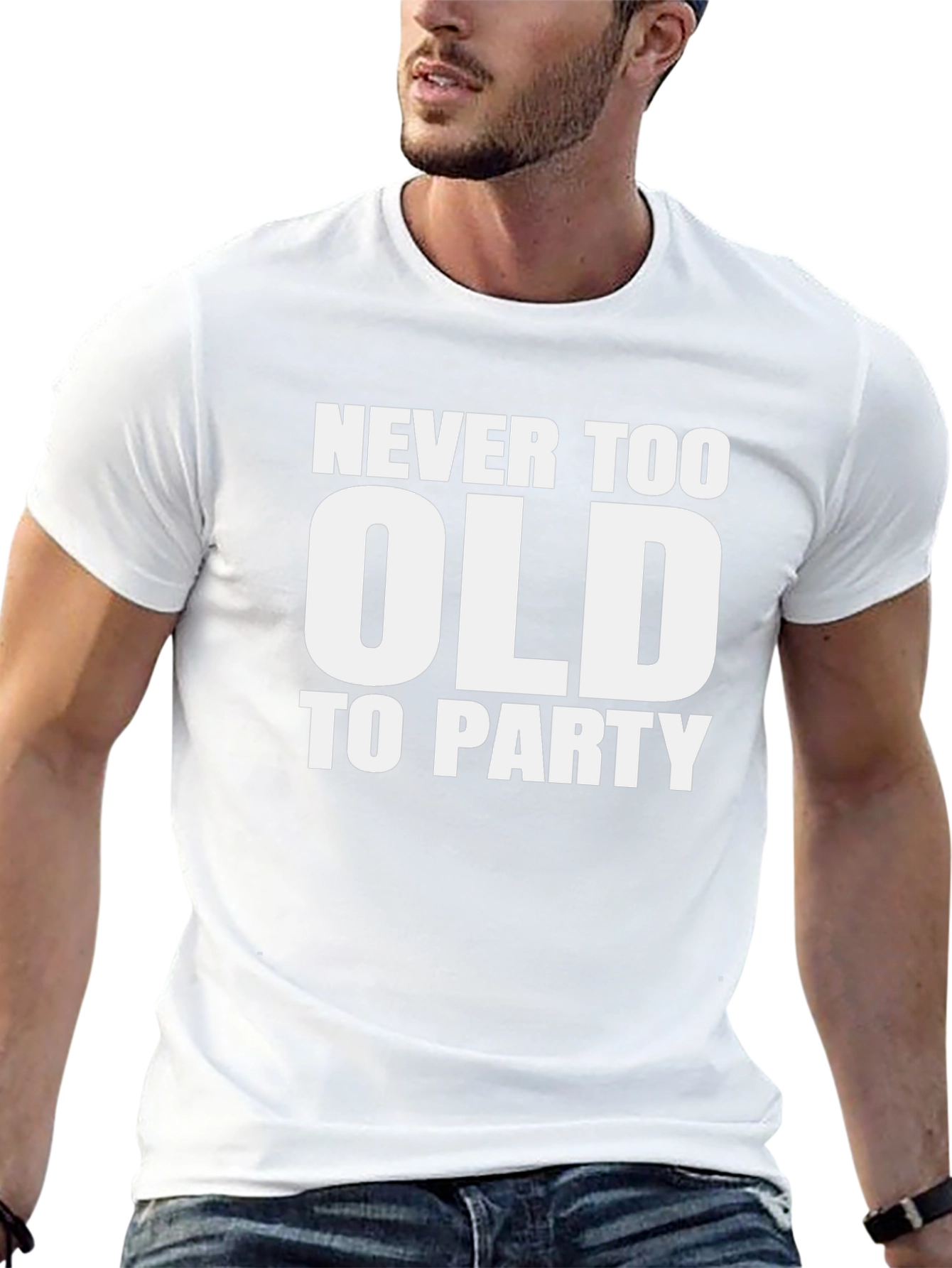 Never Too Old To Party T-Shirt