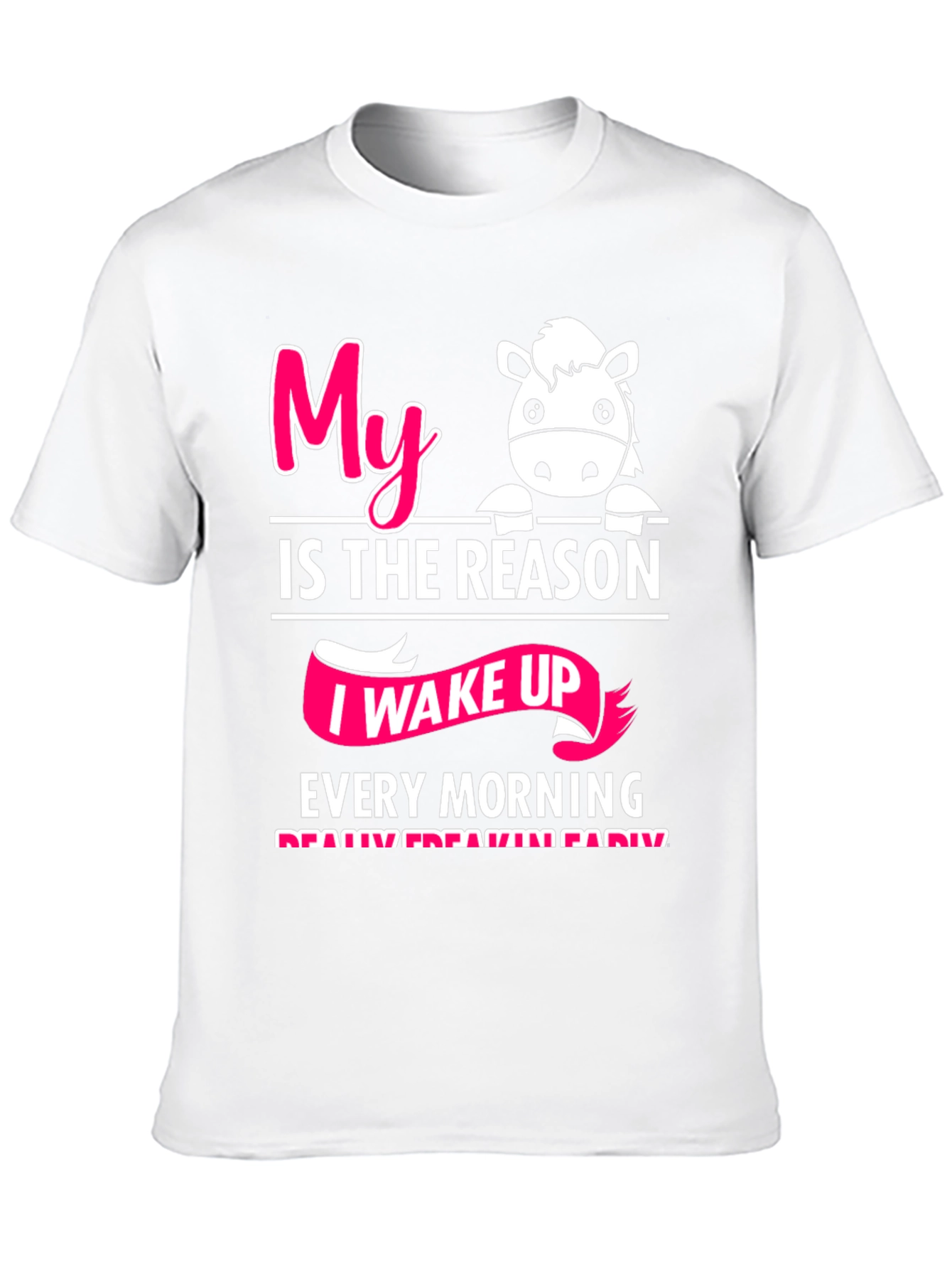 My Horse is the Reason T-Shirt