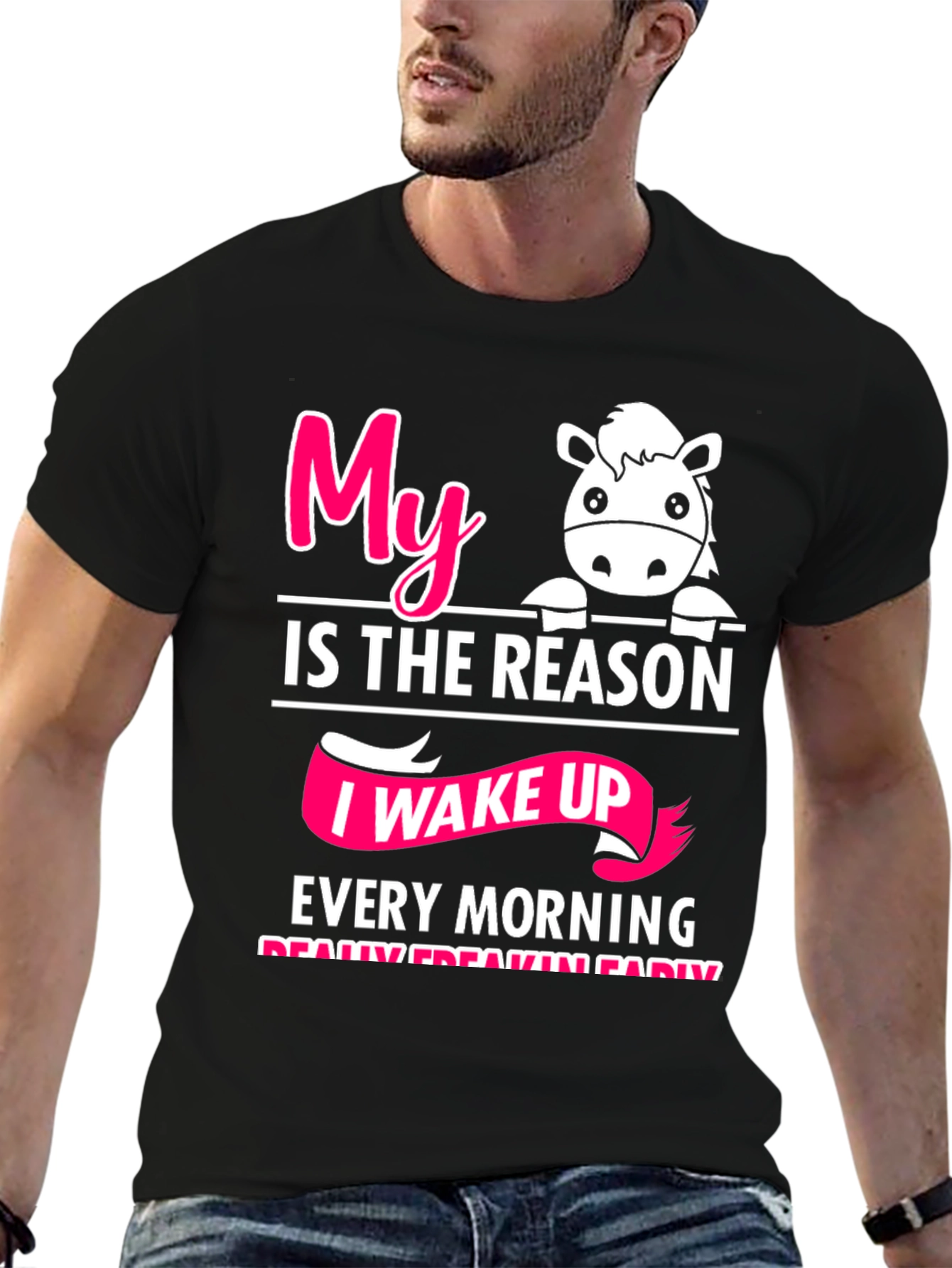 My Horse is the Reason T-Shirt