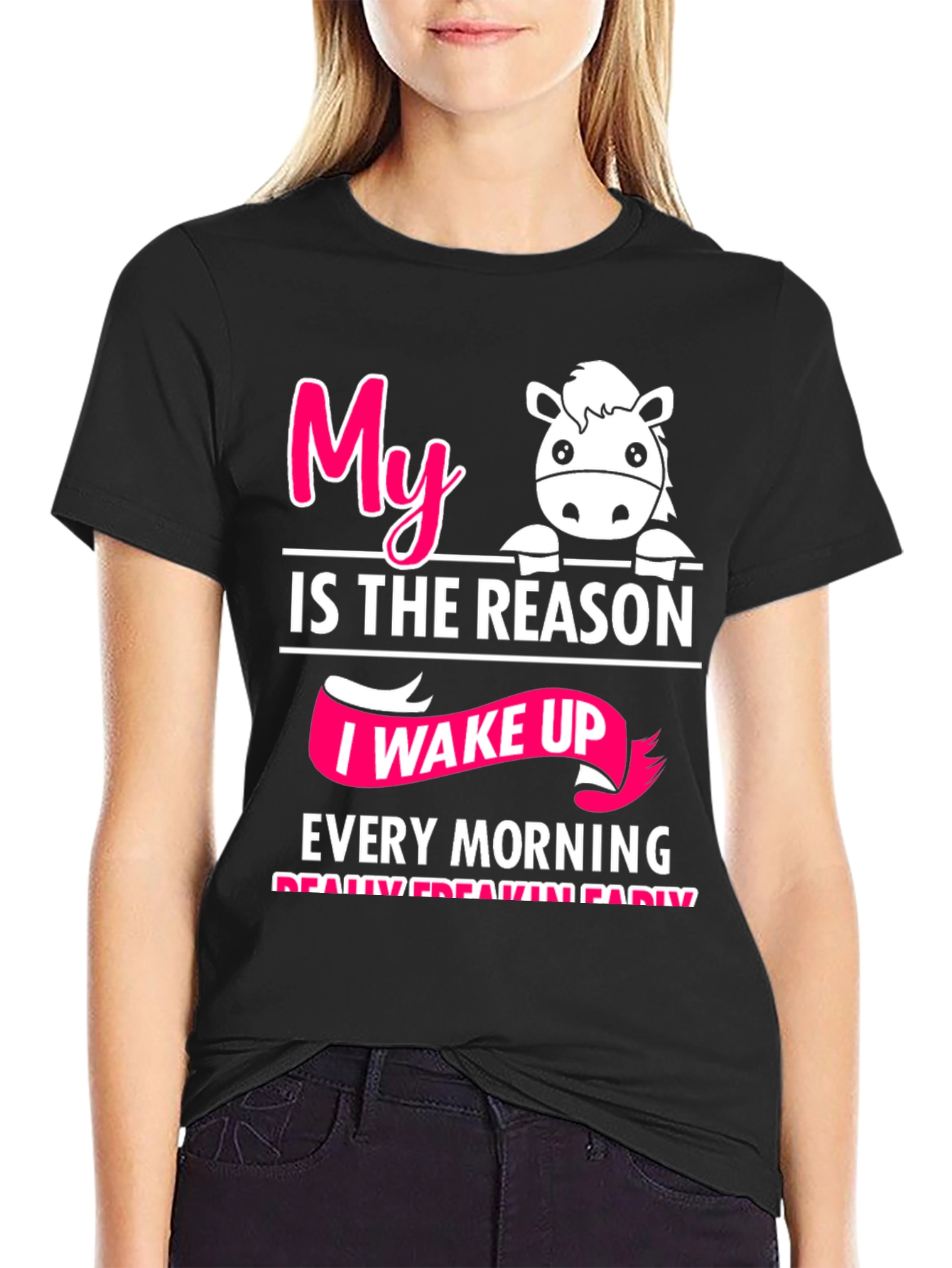 My Horse is the Reason T-Shirt