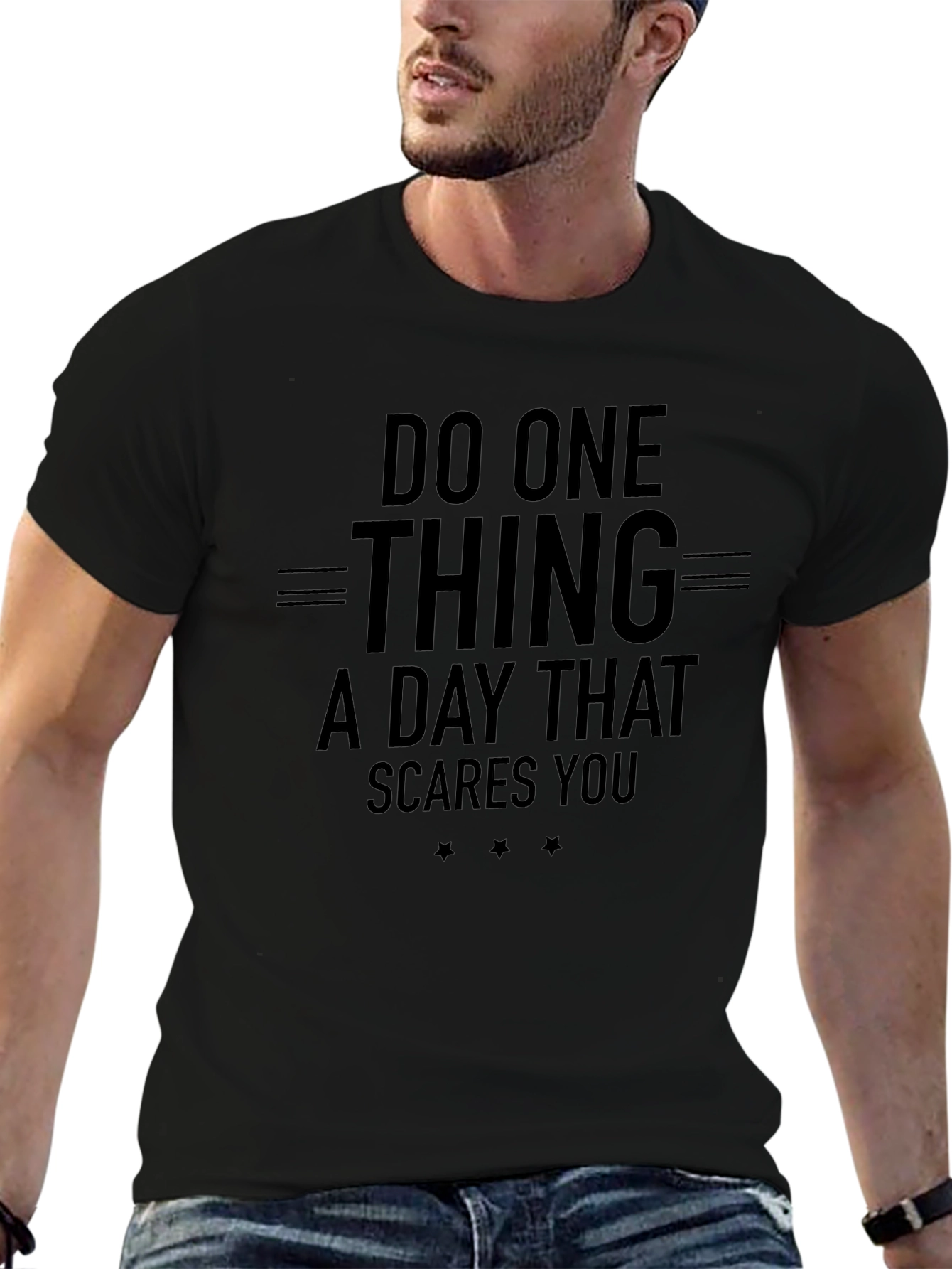 Inspirational T-Shirt: Do One Thing That Scares You