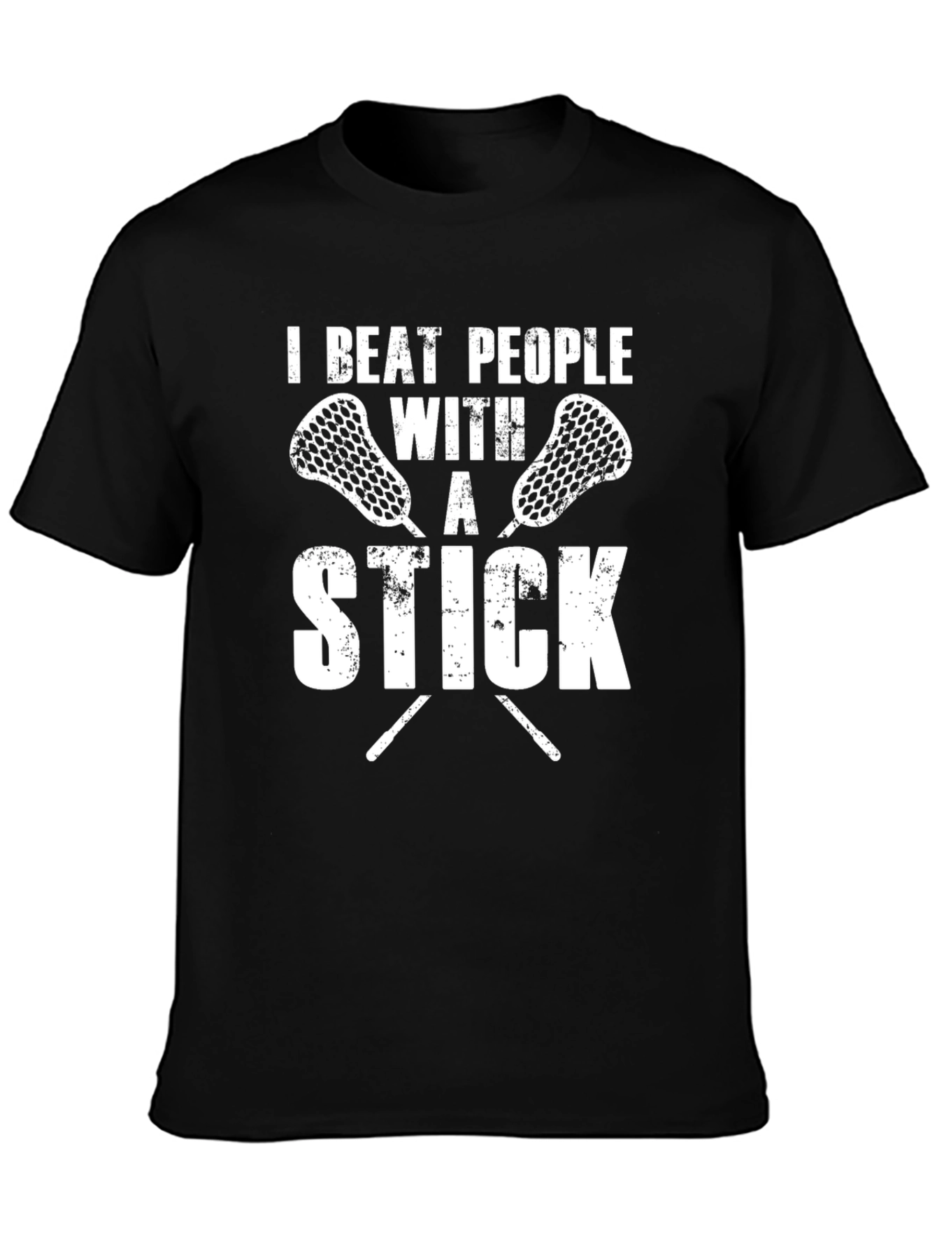 I Beat People With A Stick T-Shirt Lacrosse Black