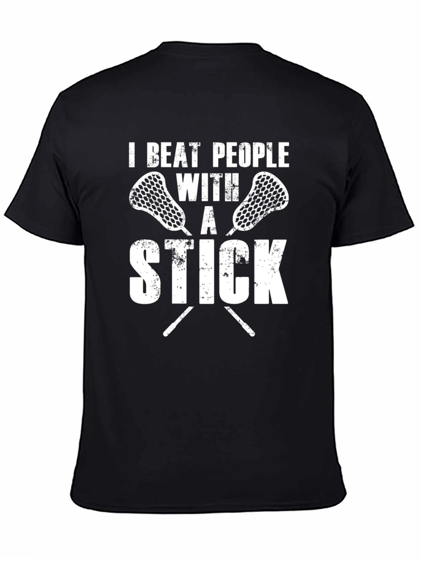 I Beat People With A Stick T-Shirt Lacrosse Black