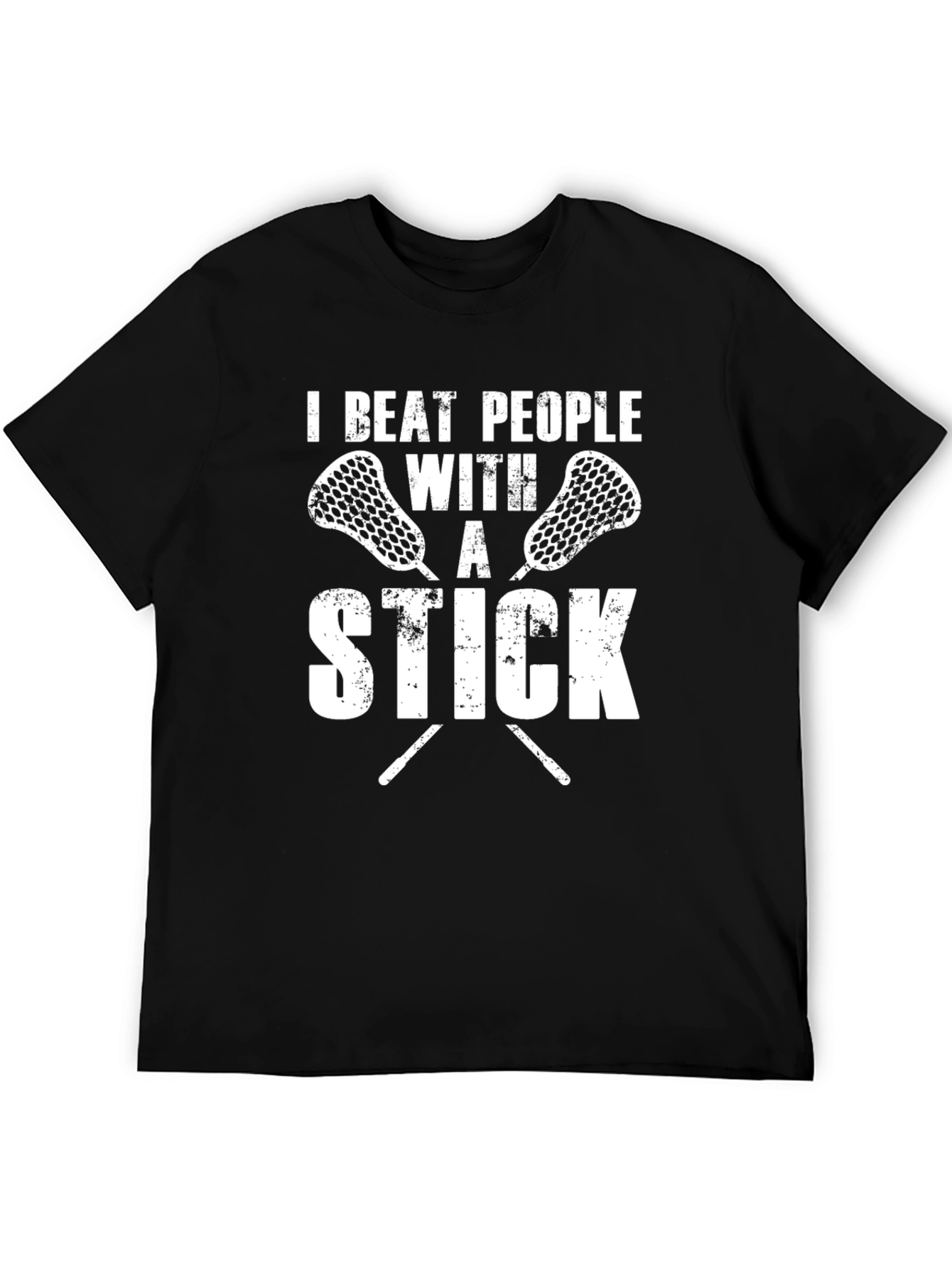 I Beat People With A Stick T-Shirt Lacrosse Black