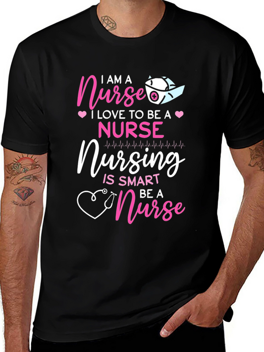 I Am A Nurse T-Shirt - Nursing Is Smart