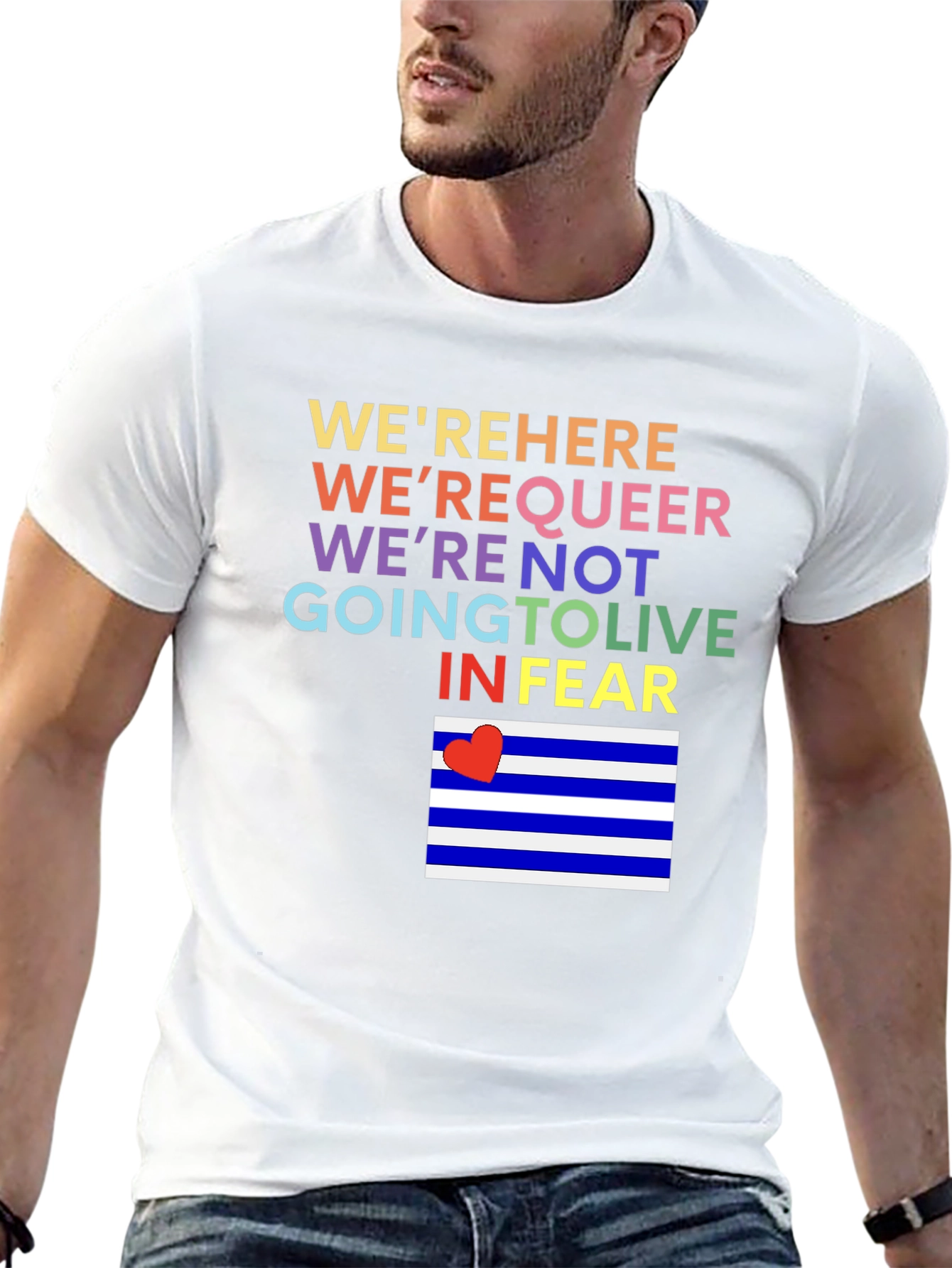 LGBTQ Pride T-Shirt: Here Queer Not Living in Fear
