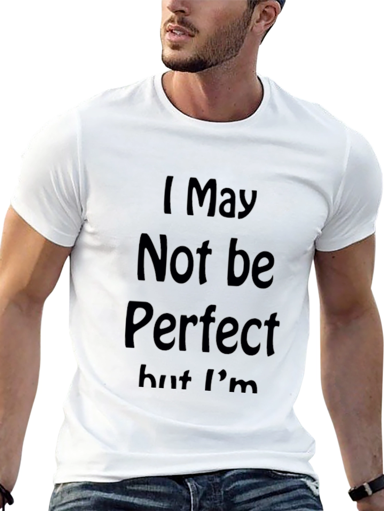 I May Not Be Perfect Graphic Tee - Black