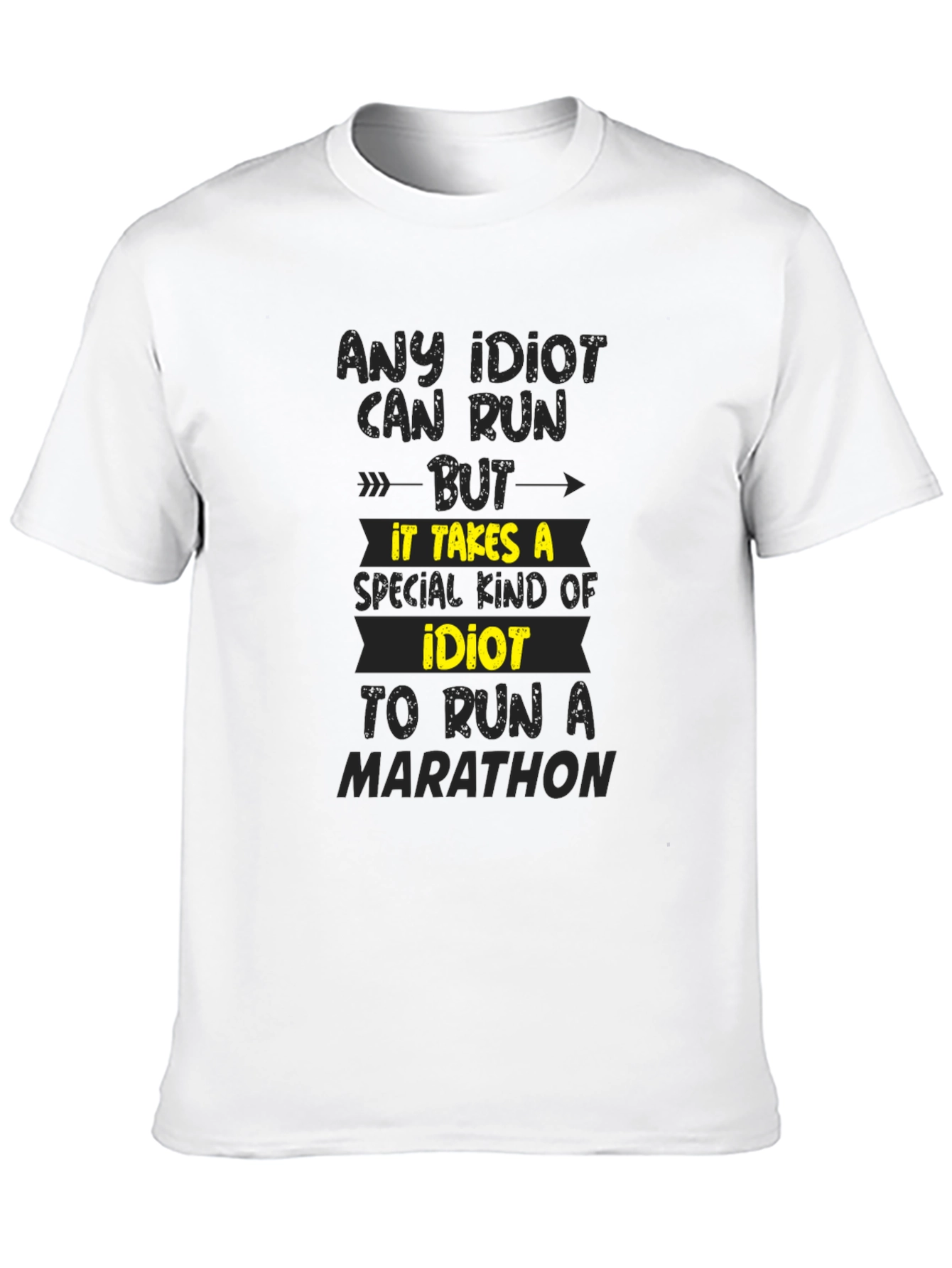 Idiot Marathon Runner T-Shirt - Funny Running Tee
