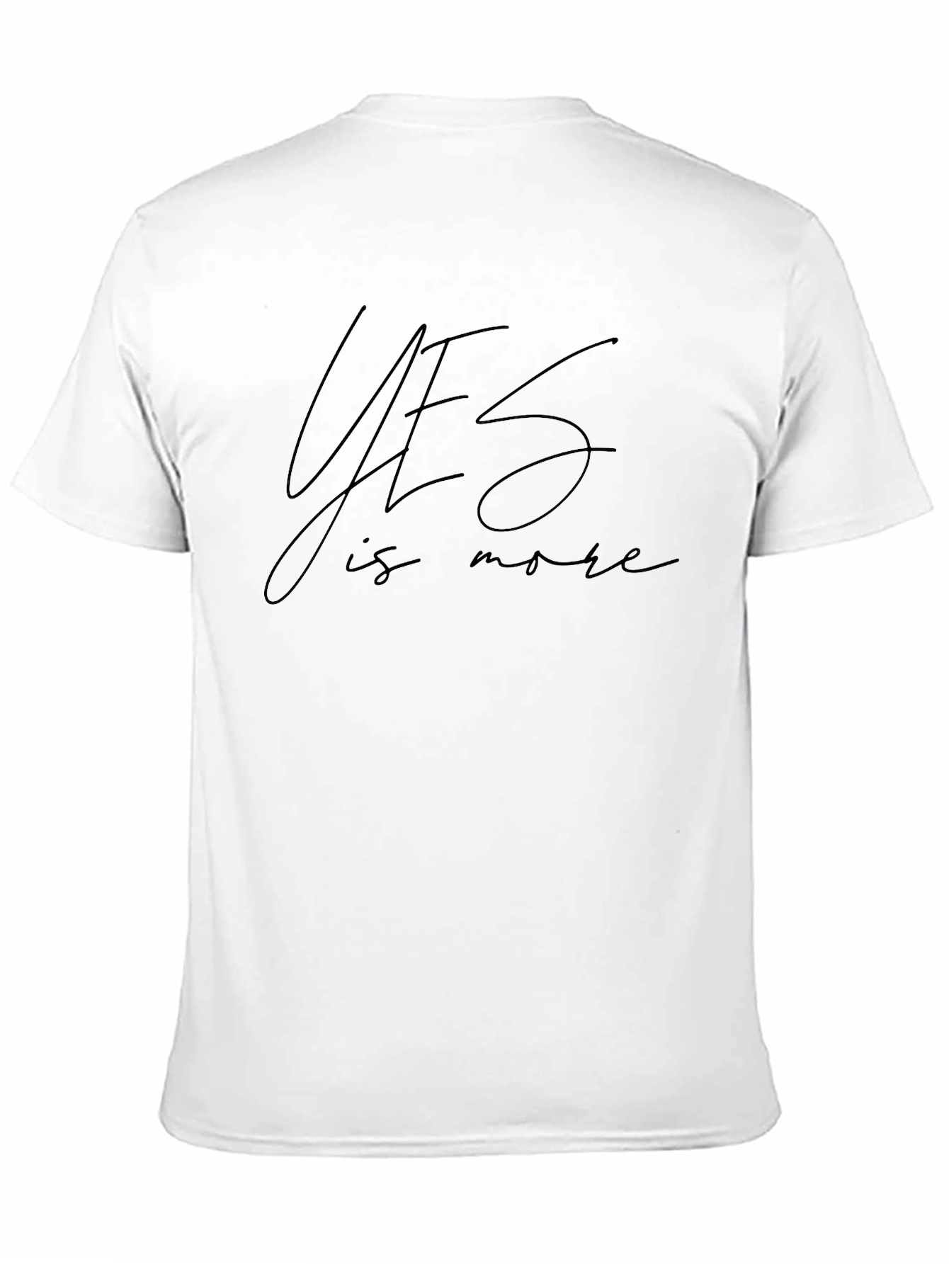 Yes is More Black T-Shirt