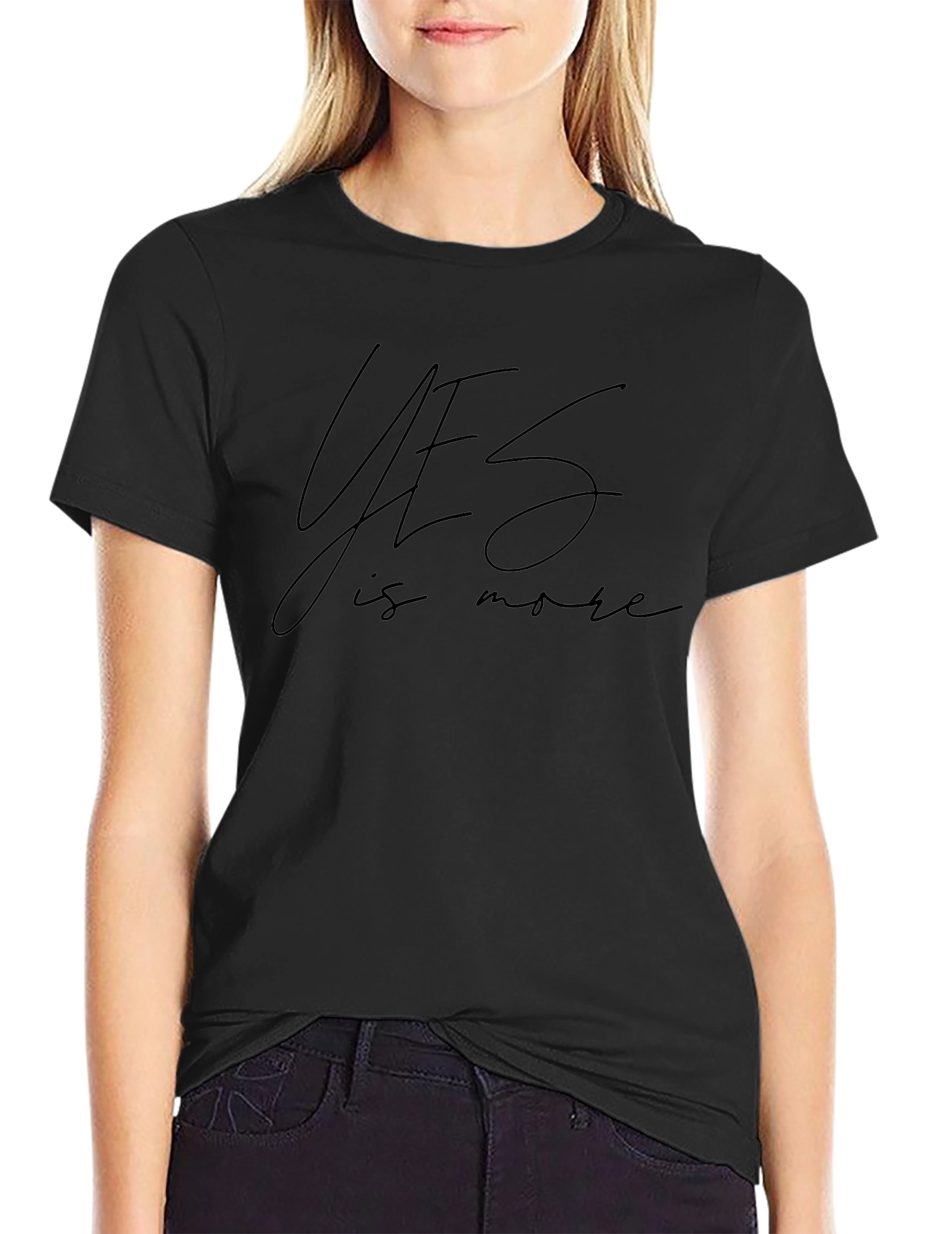 Yes is More Black T-Shirt