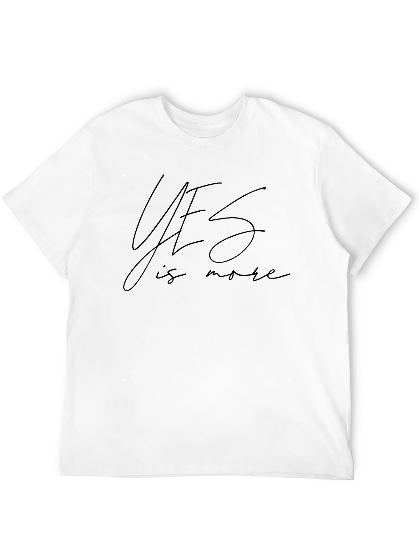 Yes is More Black T-Shirt
