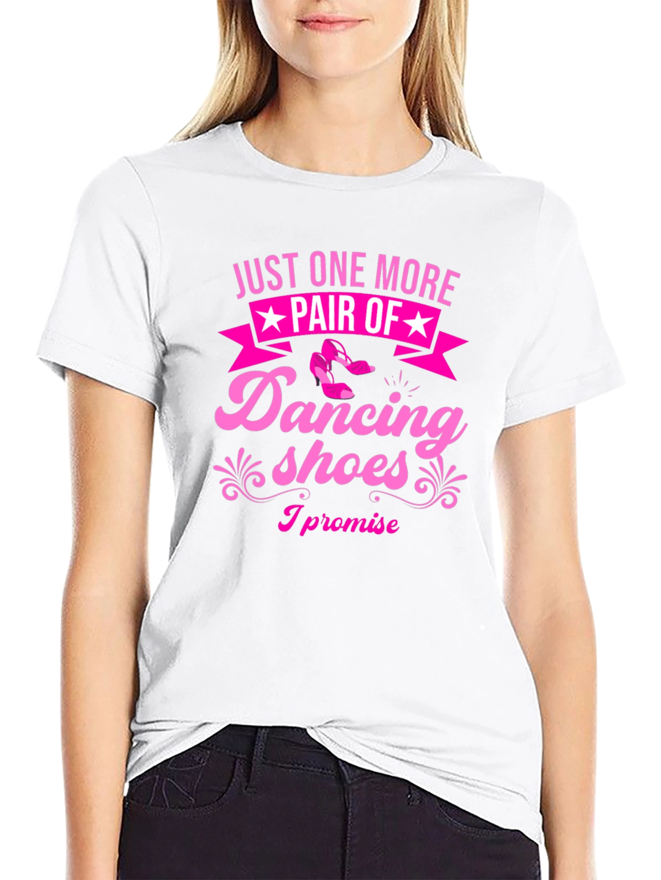 Dancing Shoes T-Shirt - Just One More Pair