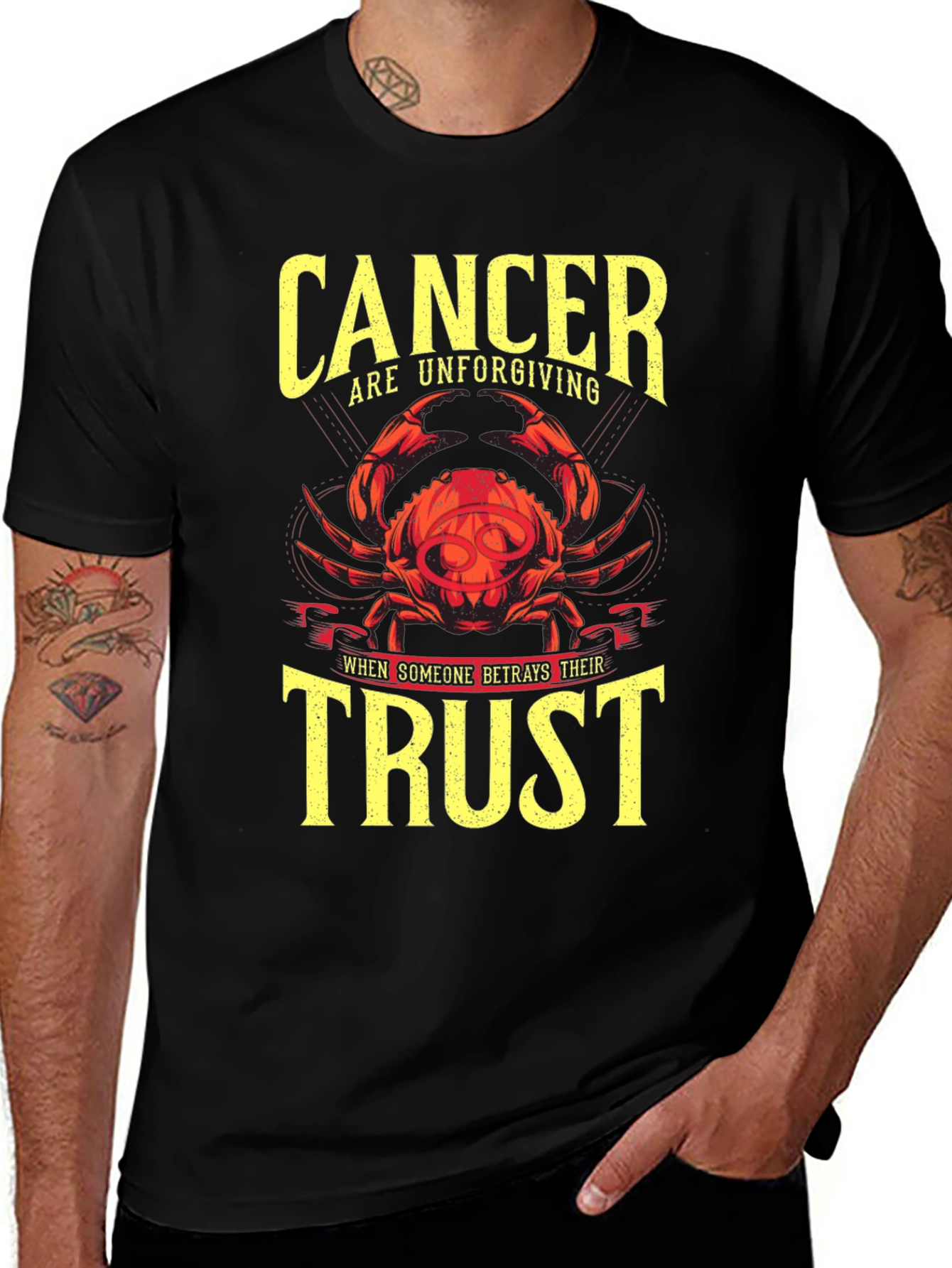 Cancer Zodiac Unforgiving Trust T-Shirt