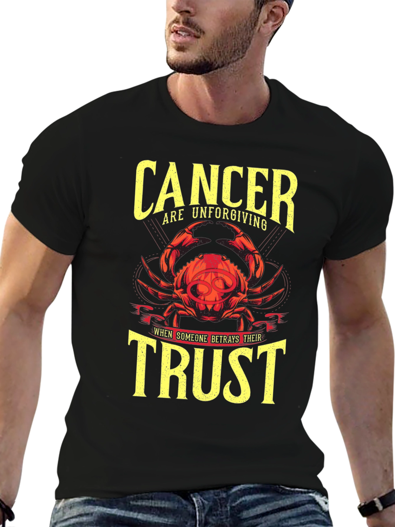 Cancer Zodiac Unforgiving Trust T-Shirt