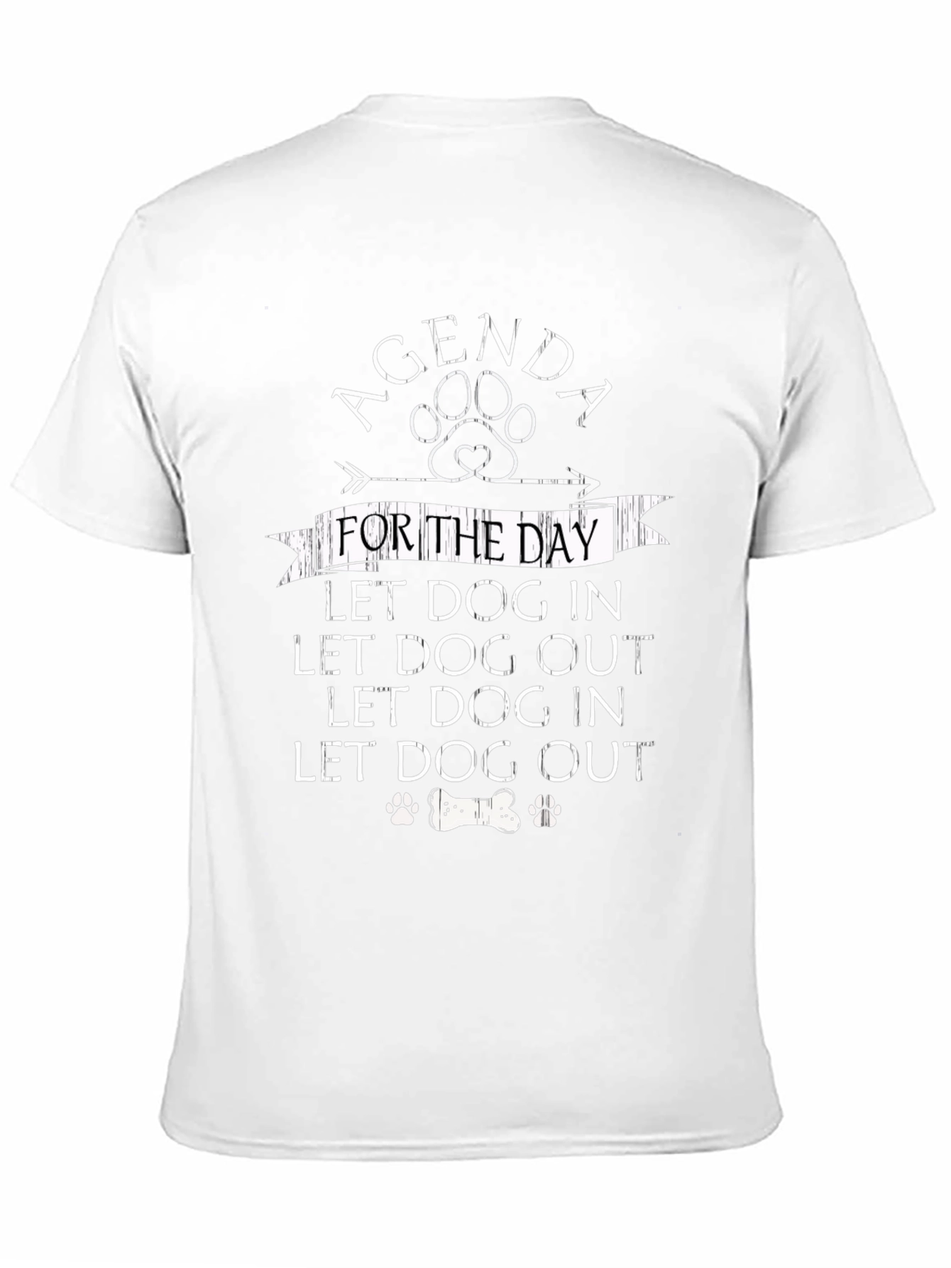 Agenda Let Dog In/Out T-Shirt - Dog Lover Apparel