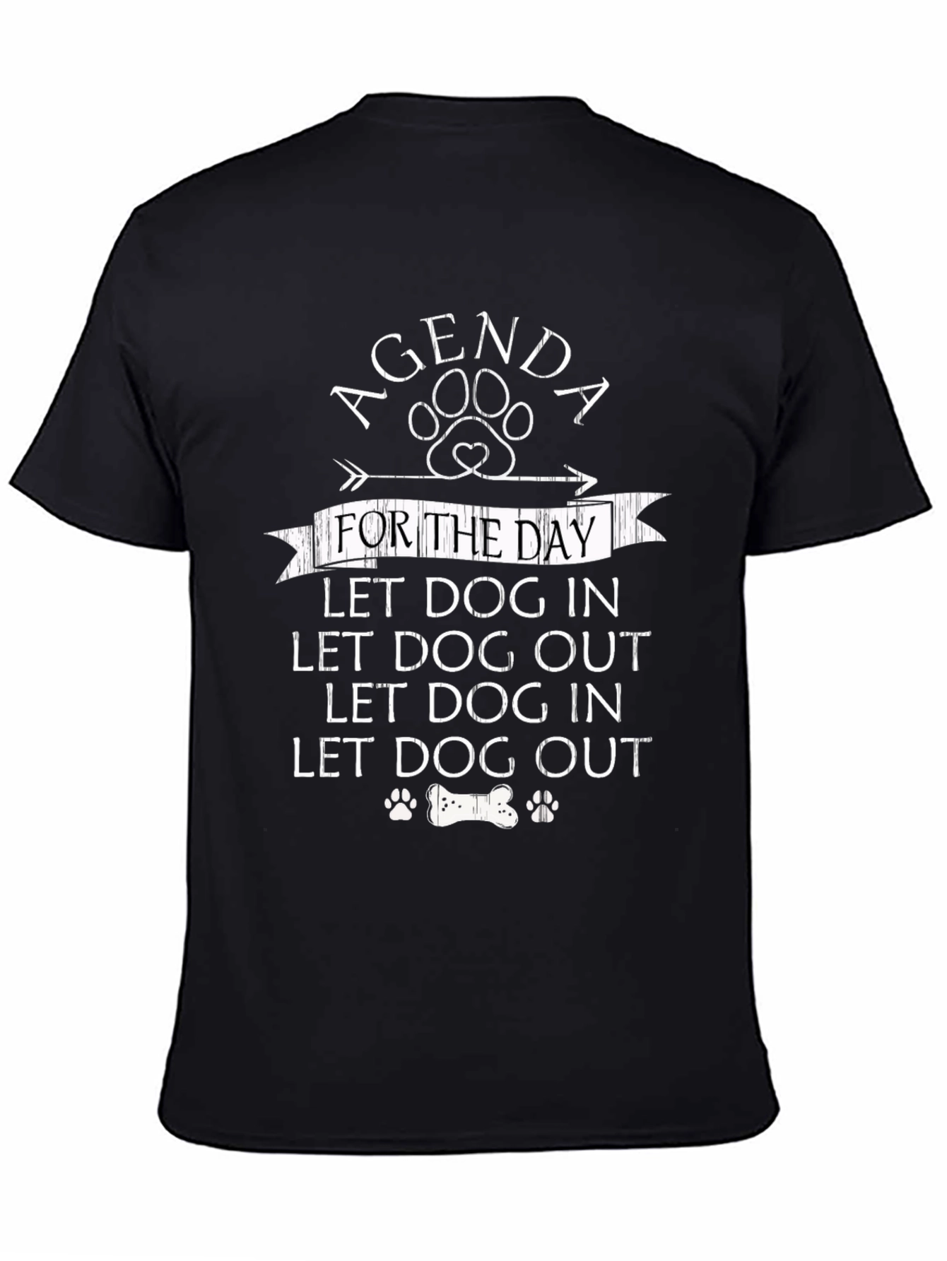 Agenda Let Dog In/Out T-Shirt - Dog Lover Apparel