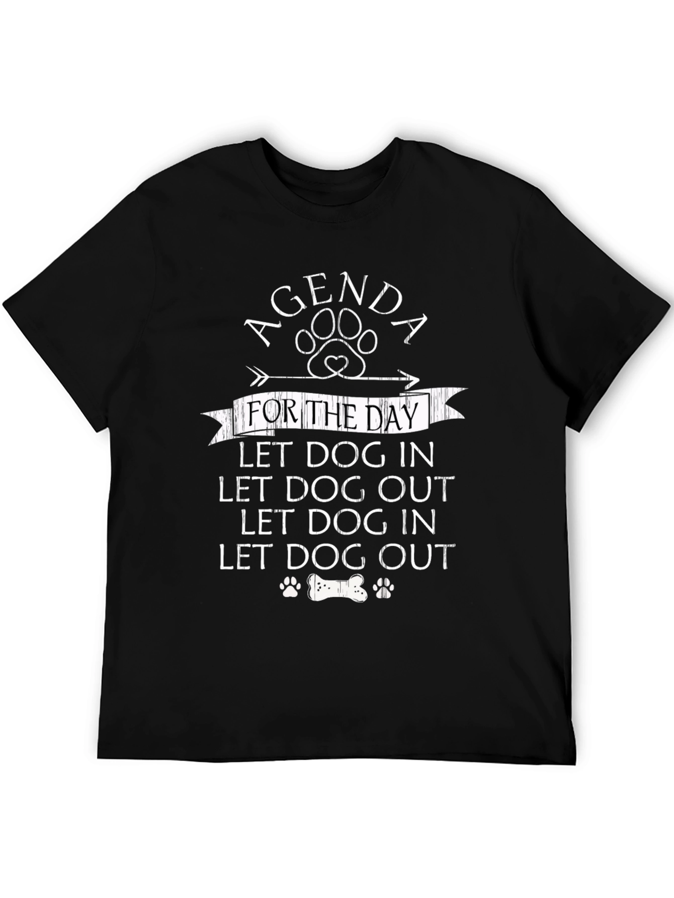 Agenda Let Dog In/Out T-Shirt - Dog Lover Apparel