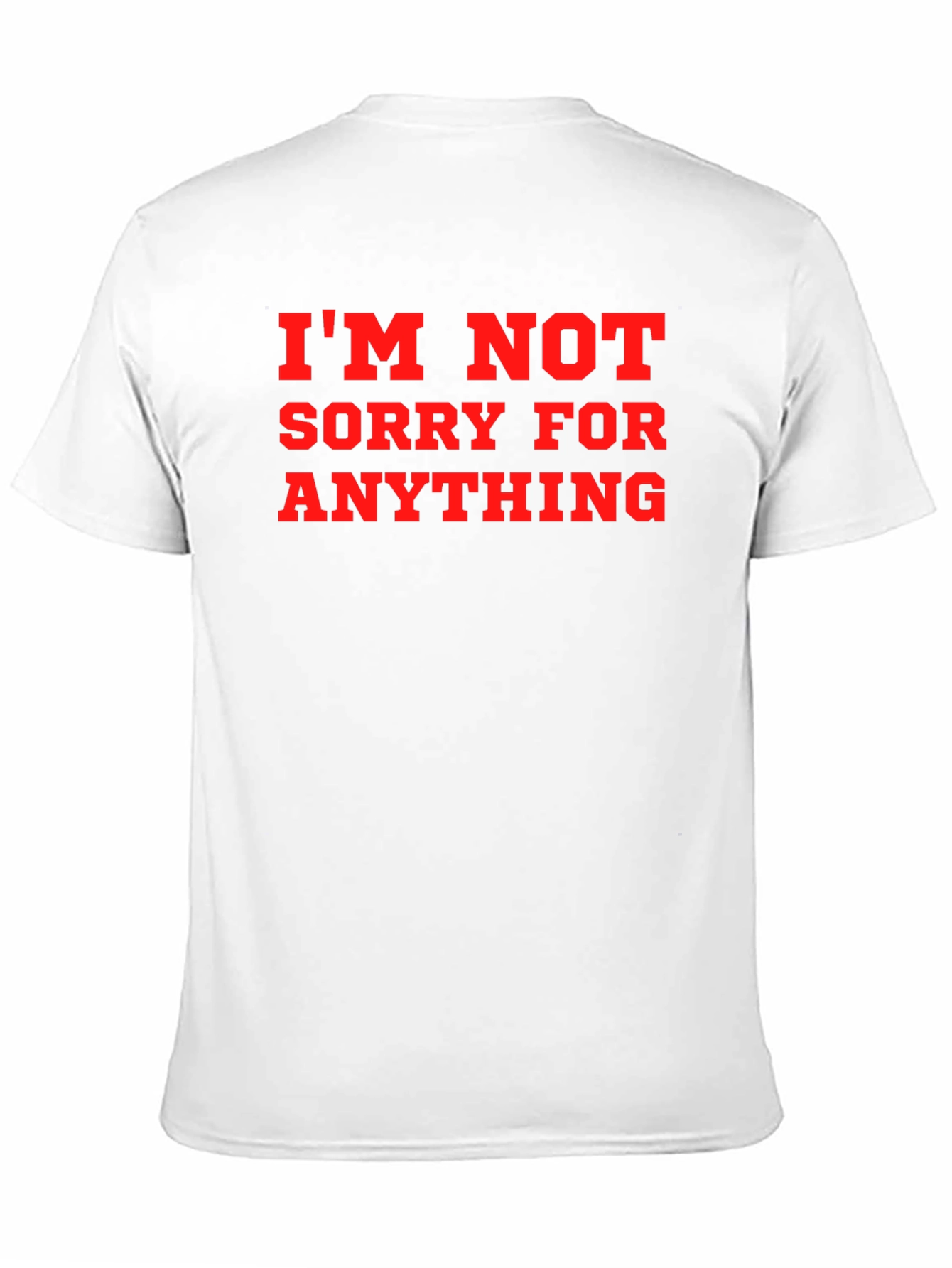 Im Not Sorry Graphic T-Shirt