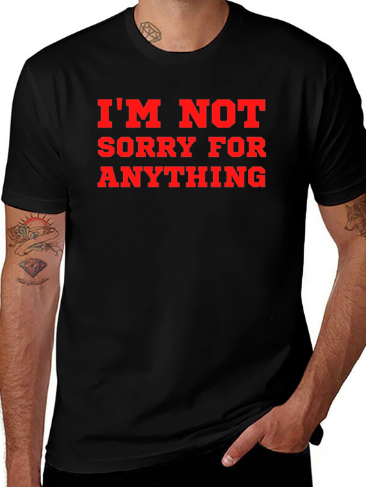 Im Not Sorry Graphic T-Shirt