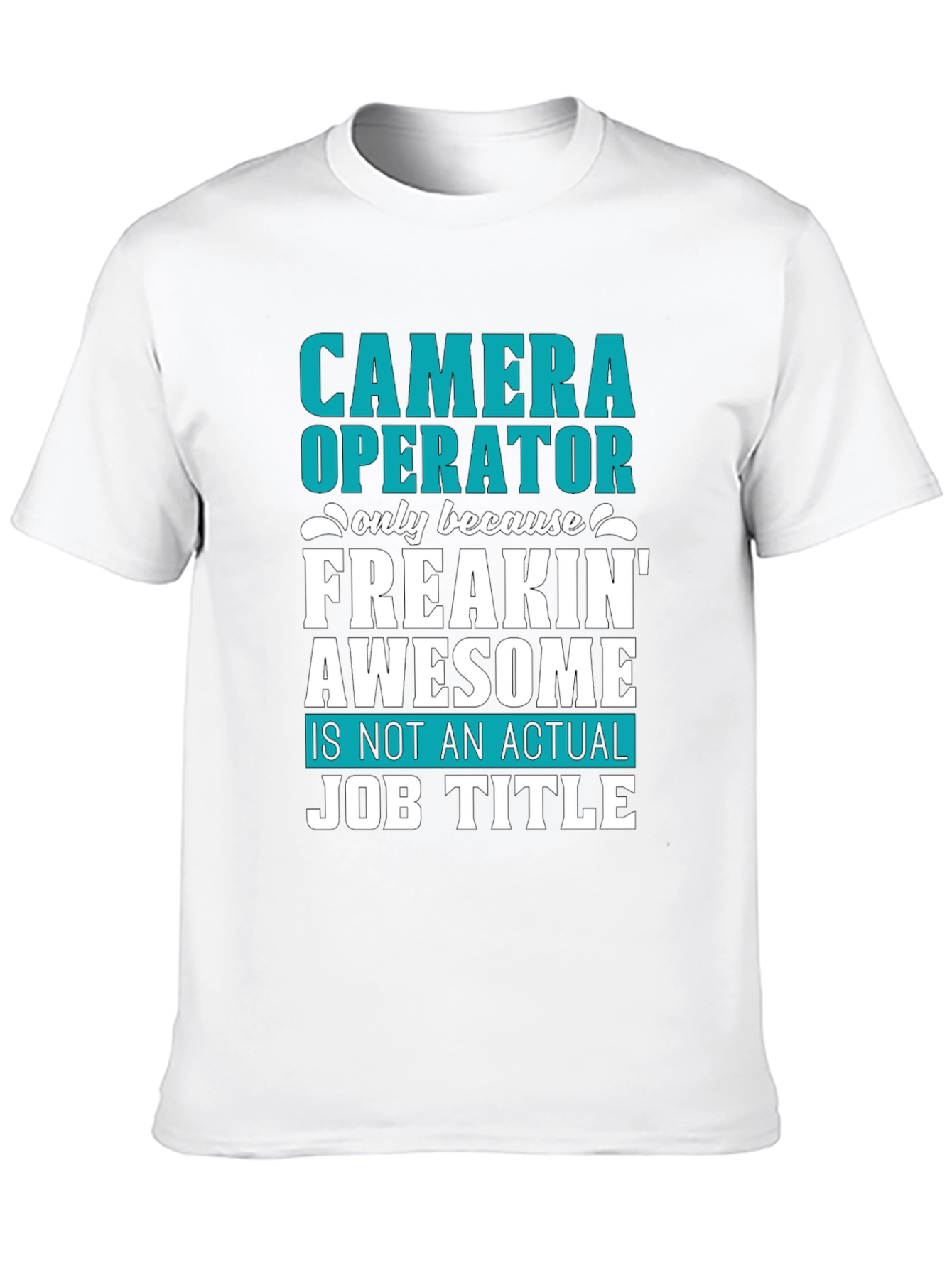 Camera Operator Awesome Job Title T-Shirt