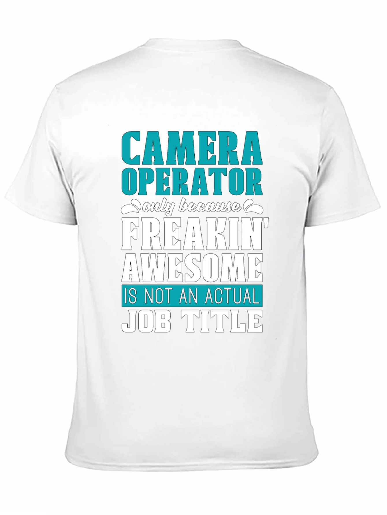Camera Operator Awesome Job Title T-Shirt