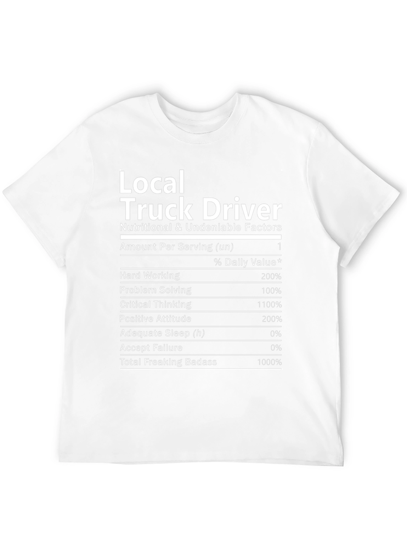 Local Truck Driver Novelty T-Shirt