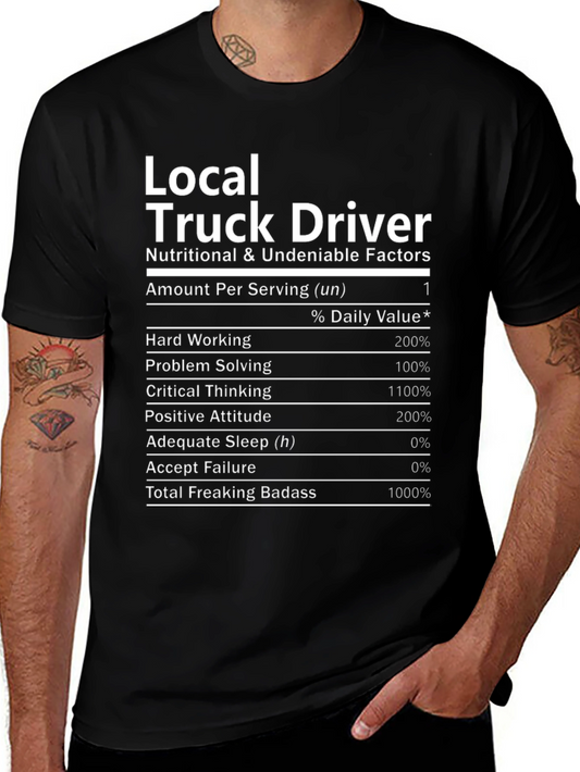 Local Truck Driver Novelty T-Shirt