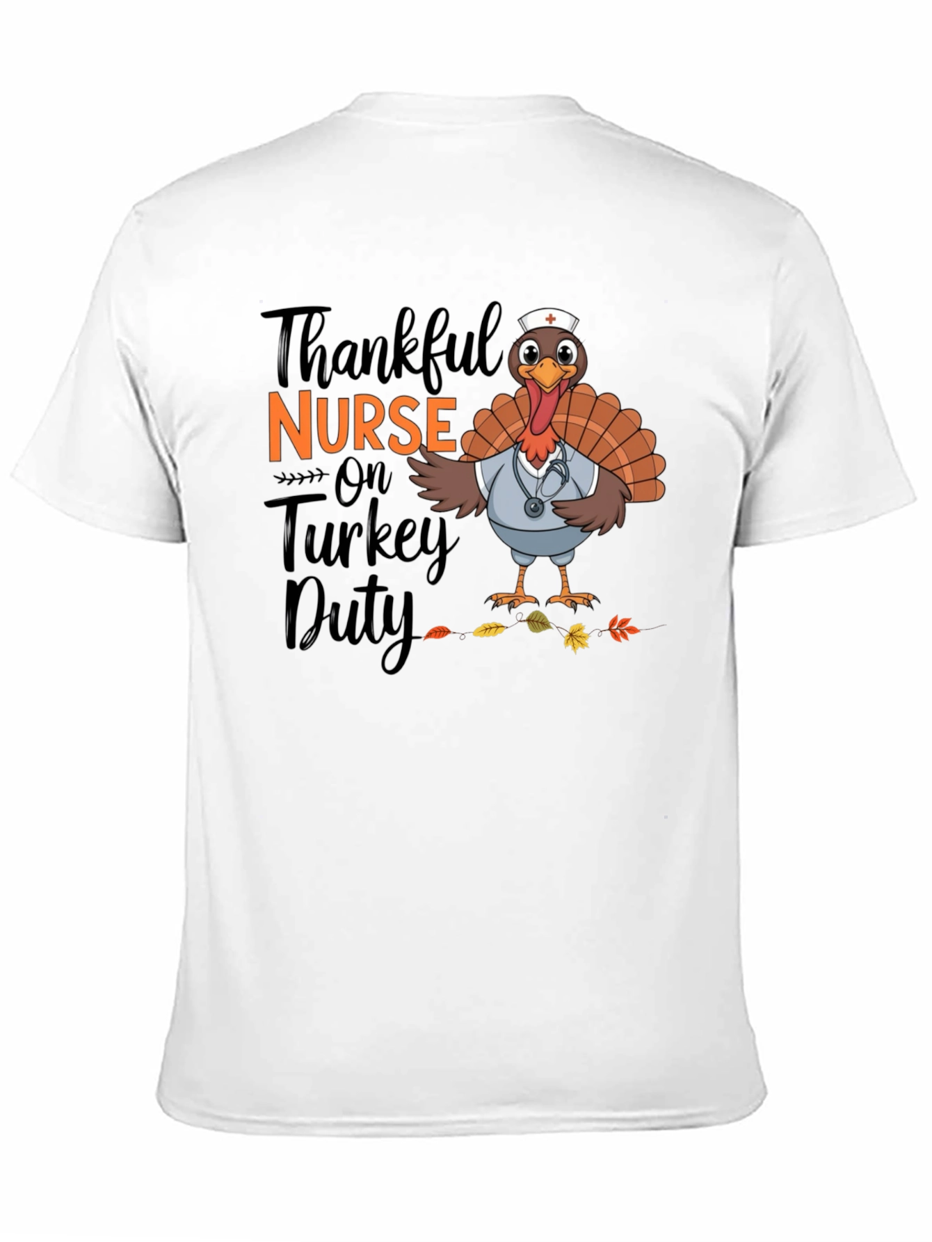 Thankful Nurse Turkey Duty T-Shirt