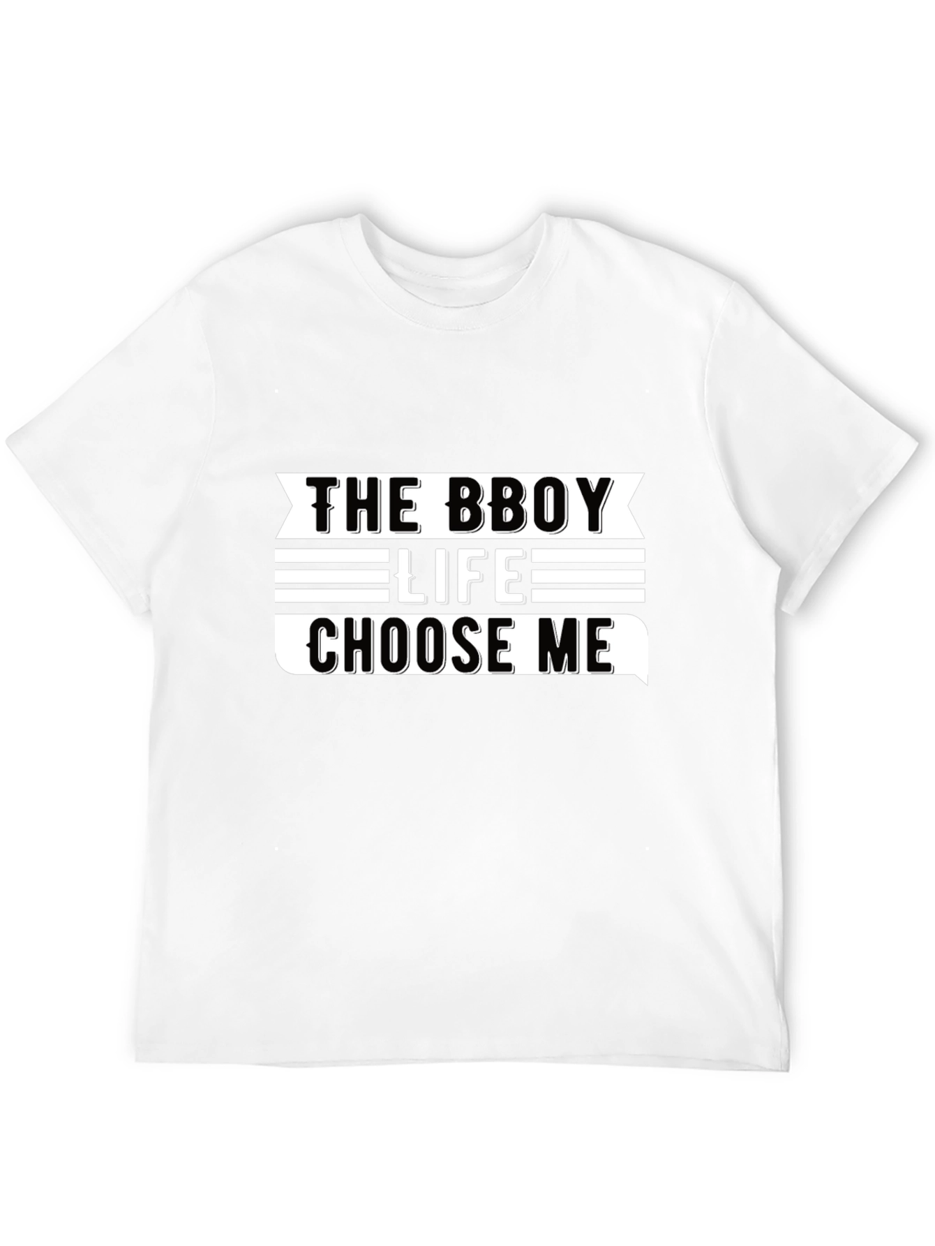 The Bboy Life Choose Me Black Graphic Tee