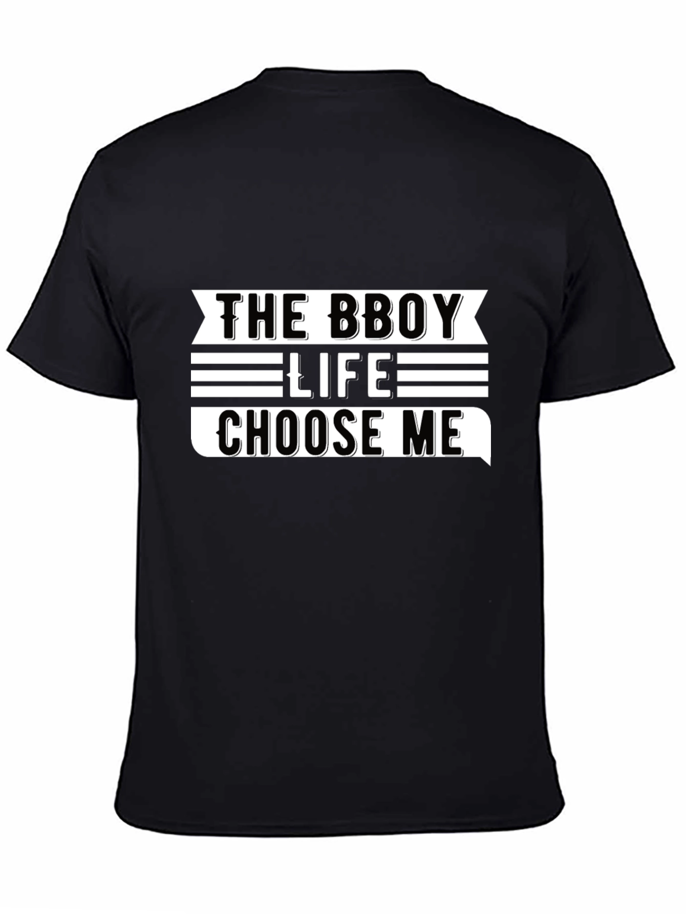 The Bboy Life Choose Me Black Graphic Tee