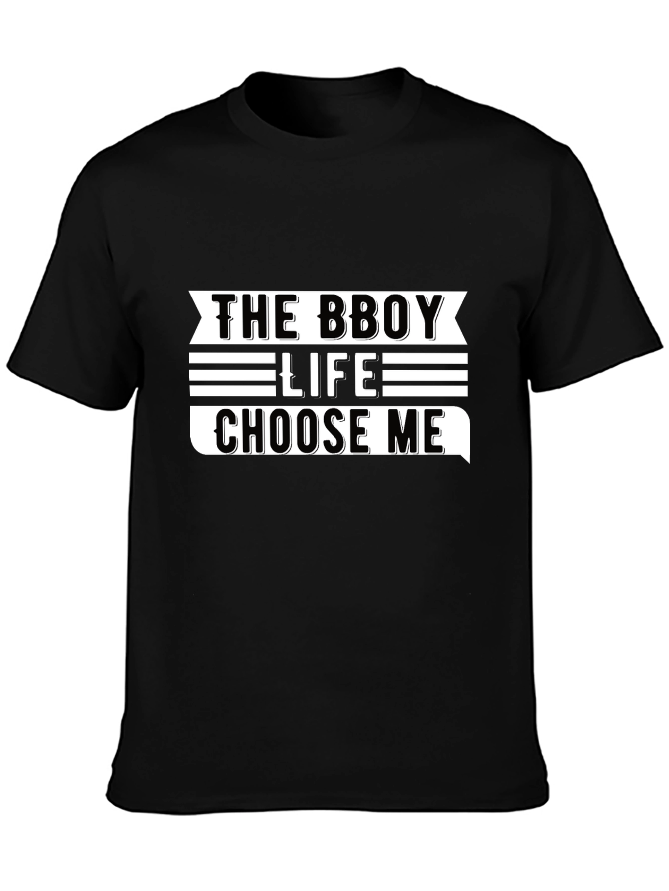 The Bboy Life Choose Me Black Graphic Tee
