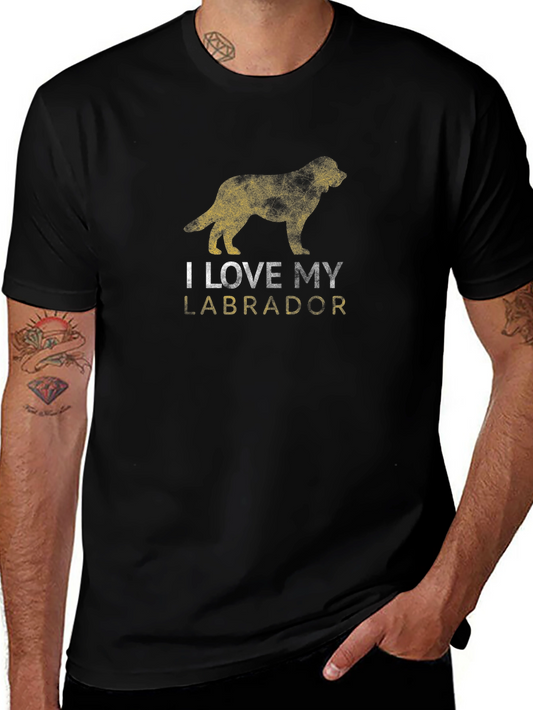 I Love My Labrador T-Shirt
