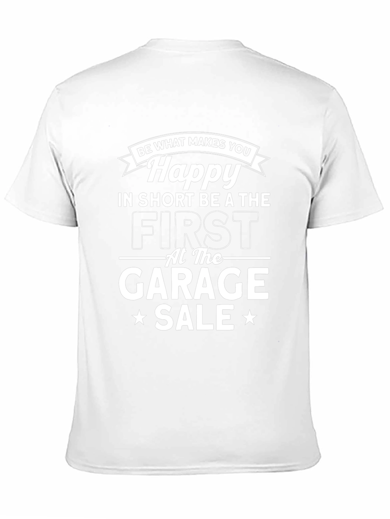 Happy Garage Sale T-Shirt