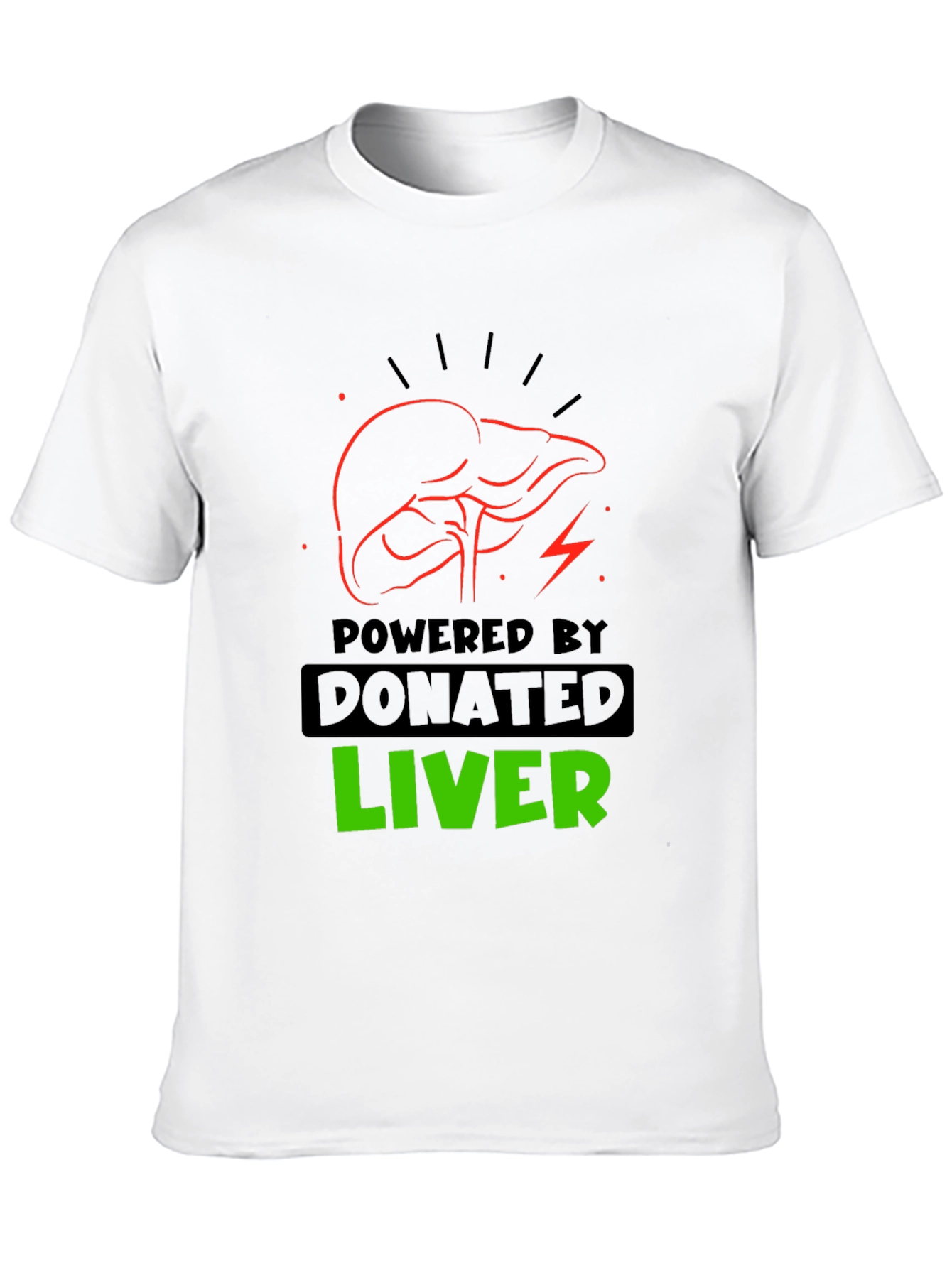Powered by Donated Liver Graphic T-Shirt