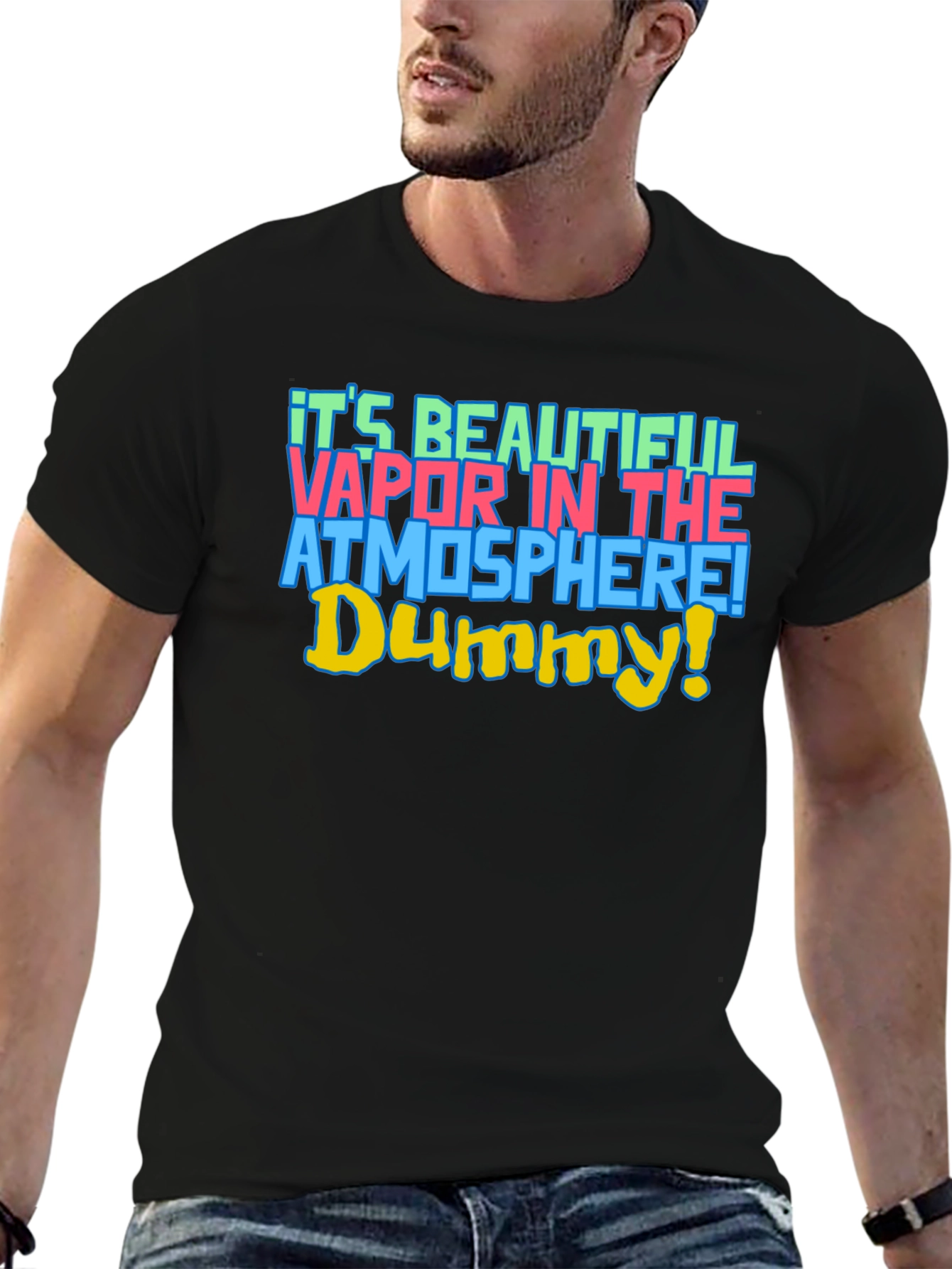 Its Beautiful Vapor T-Shirt