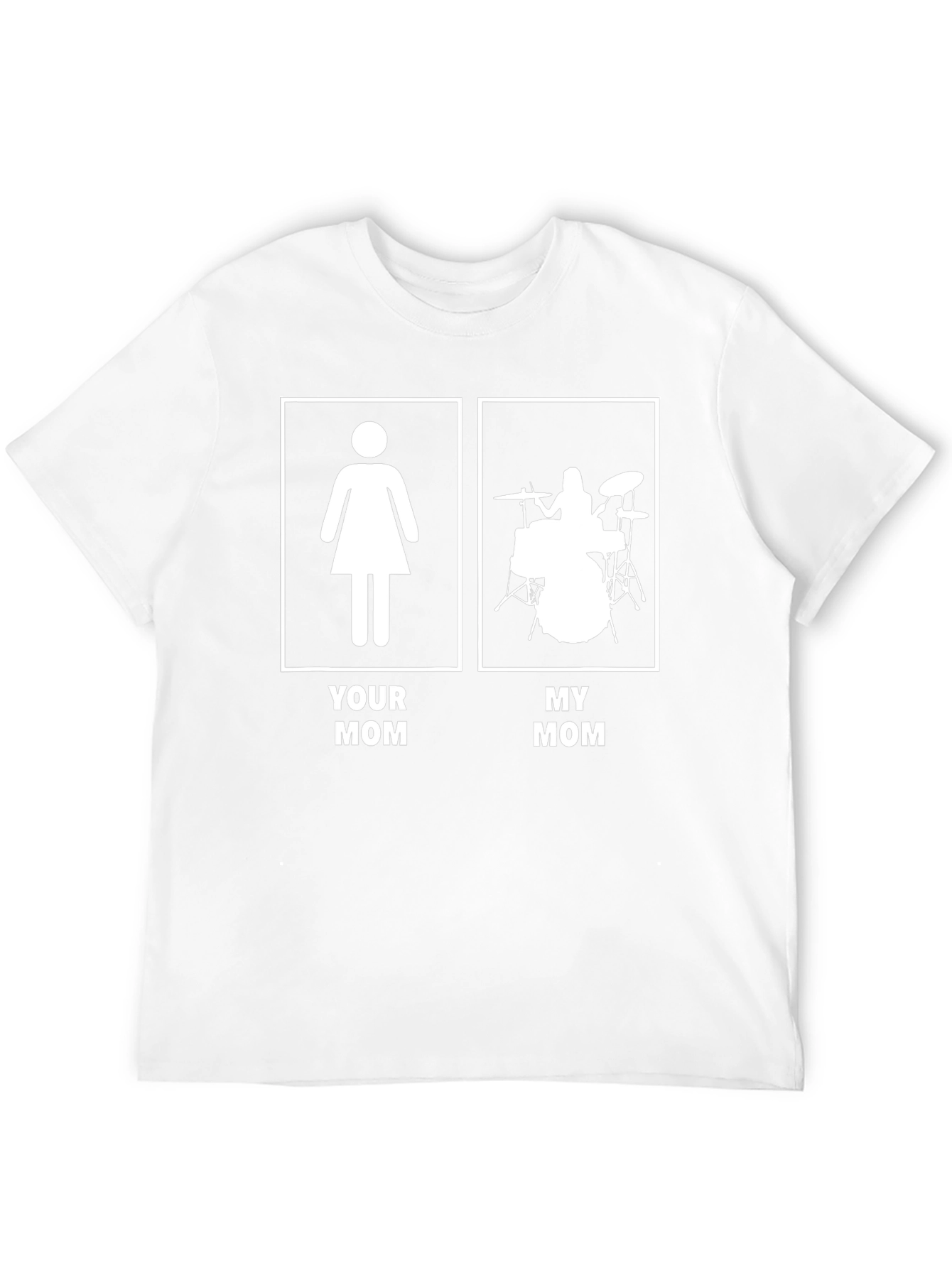 Your Mom My Mom Drummer Graphic Tee