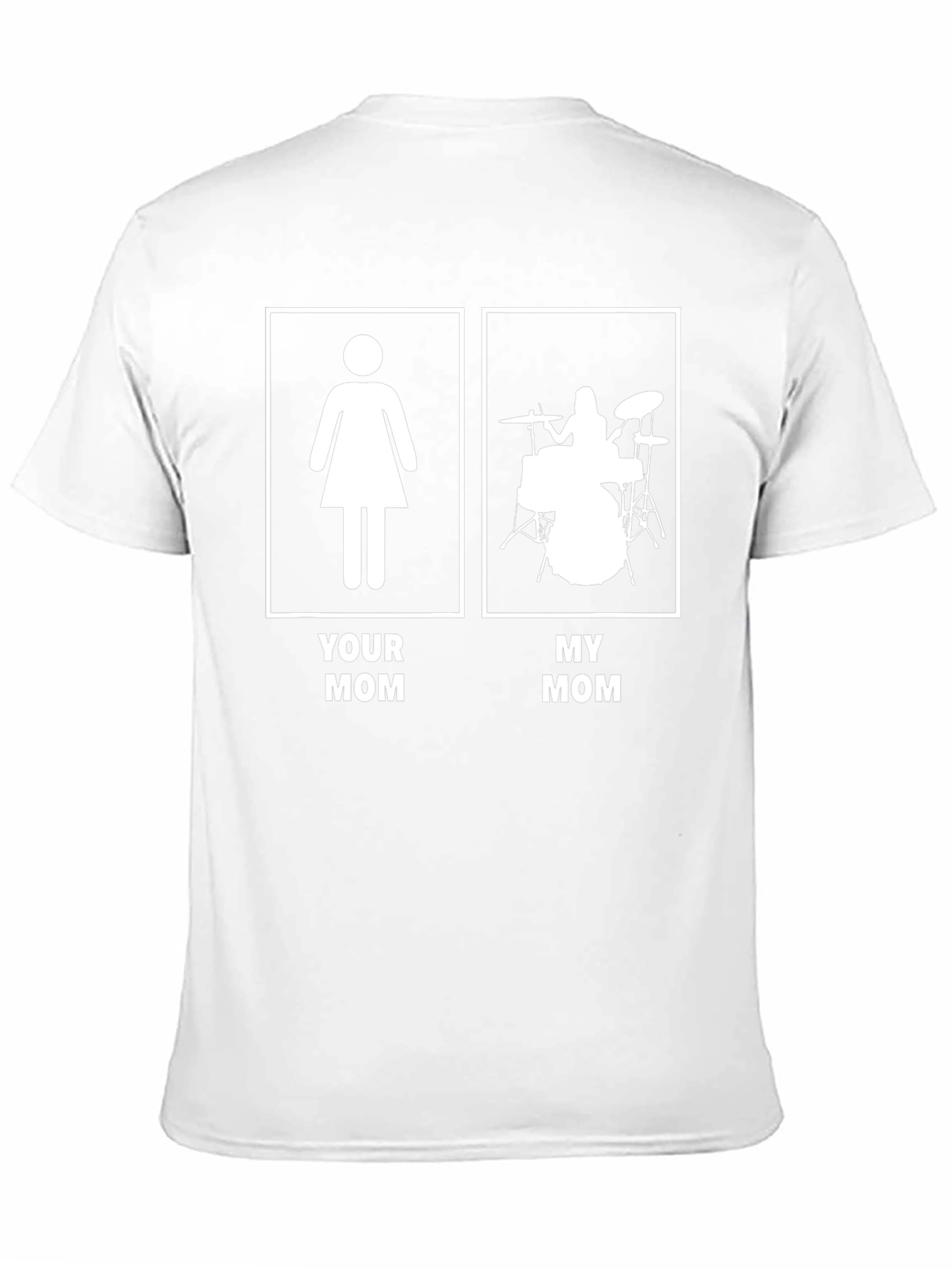 Your Mom My Mom Drummer Graphic Tee
