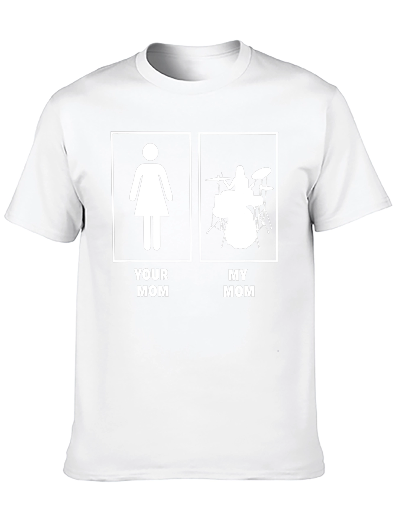 Your Mom My Mom Drummer Graphic Tee