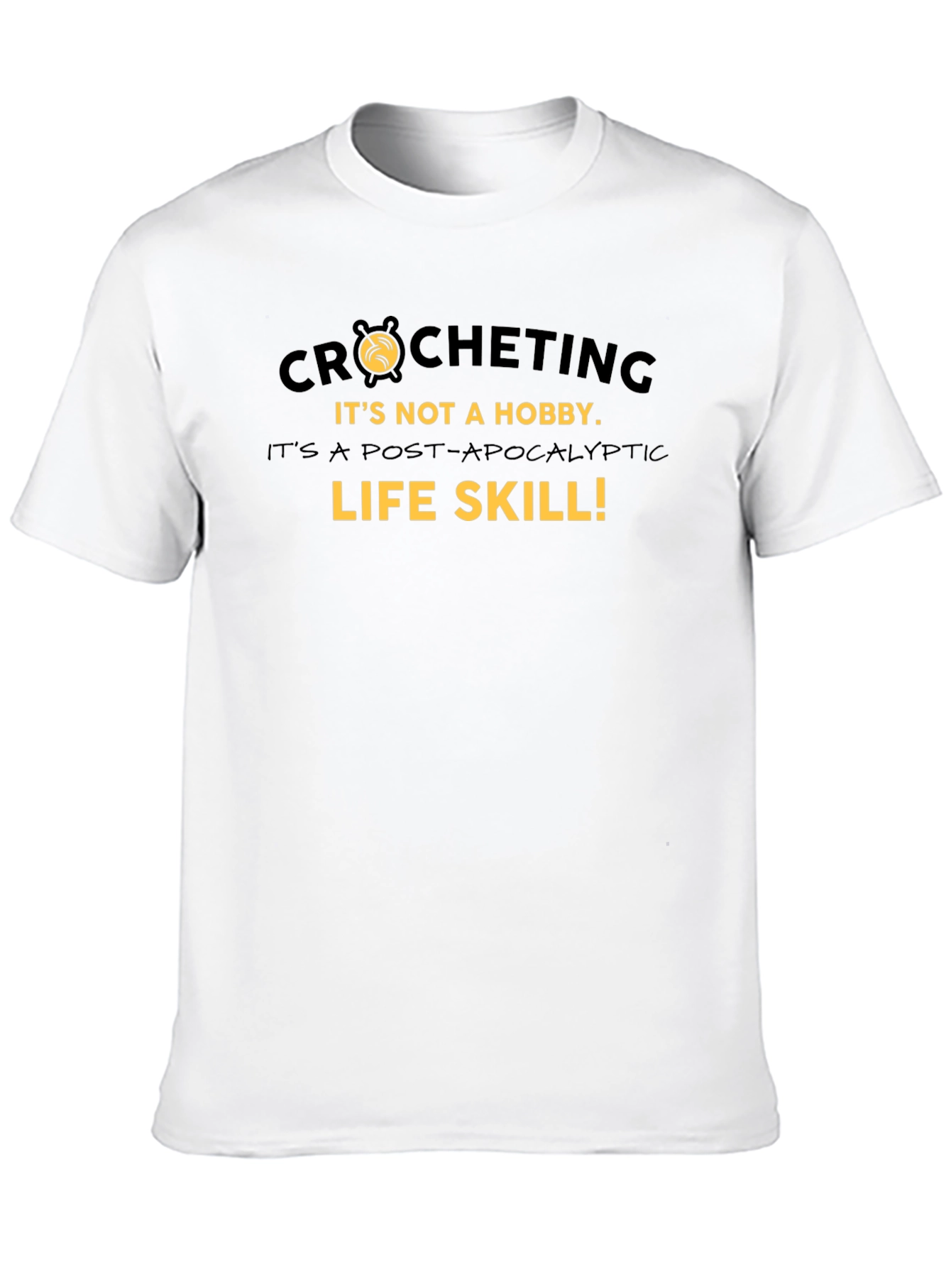 Crocheting Post-Apocalyptic Life Skill Graphic Tee