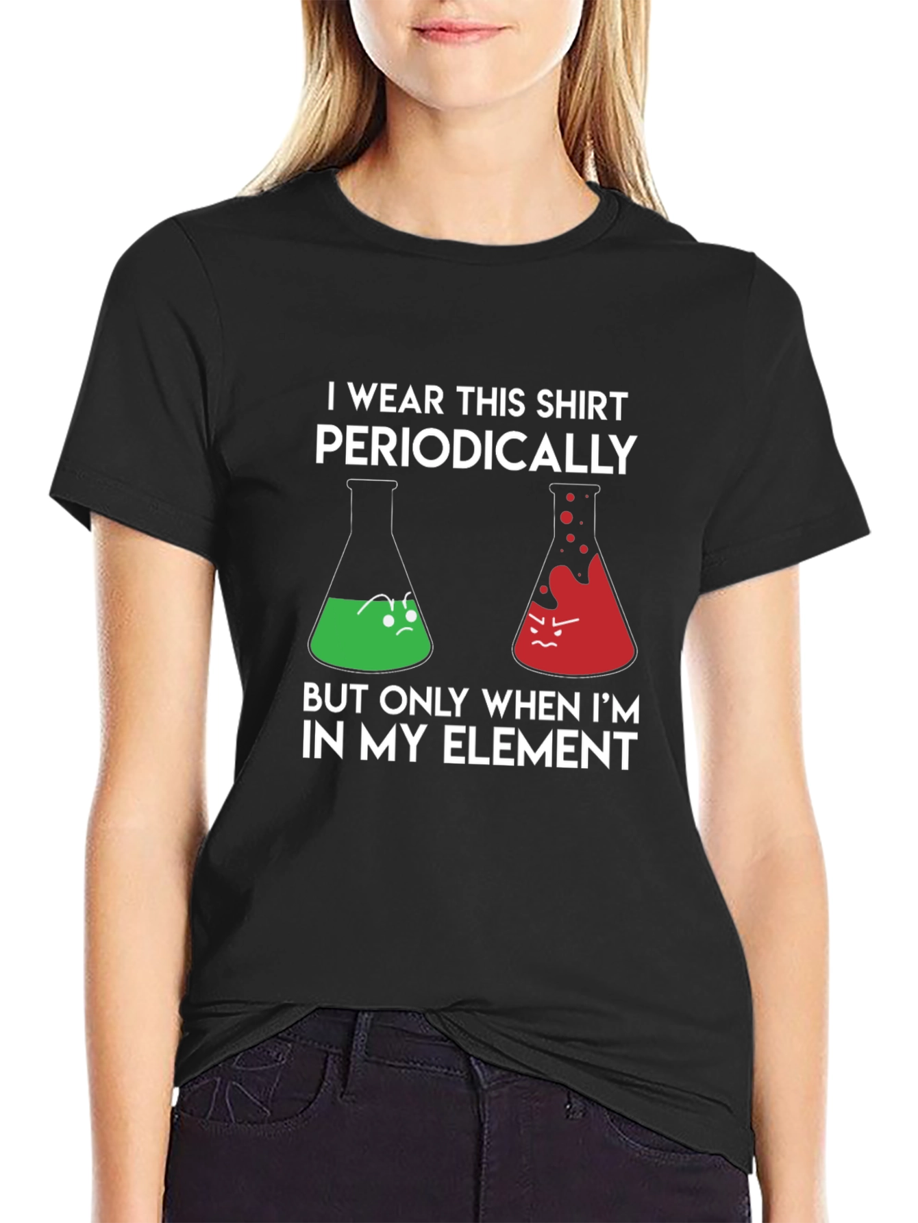 I Wear This Shirt Periodically Science Humor Tee
