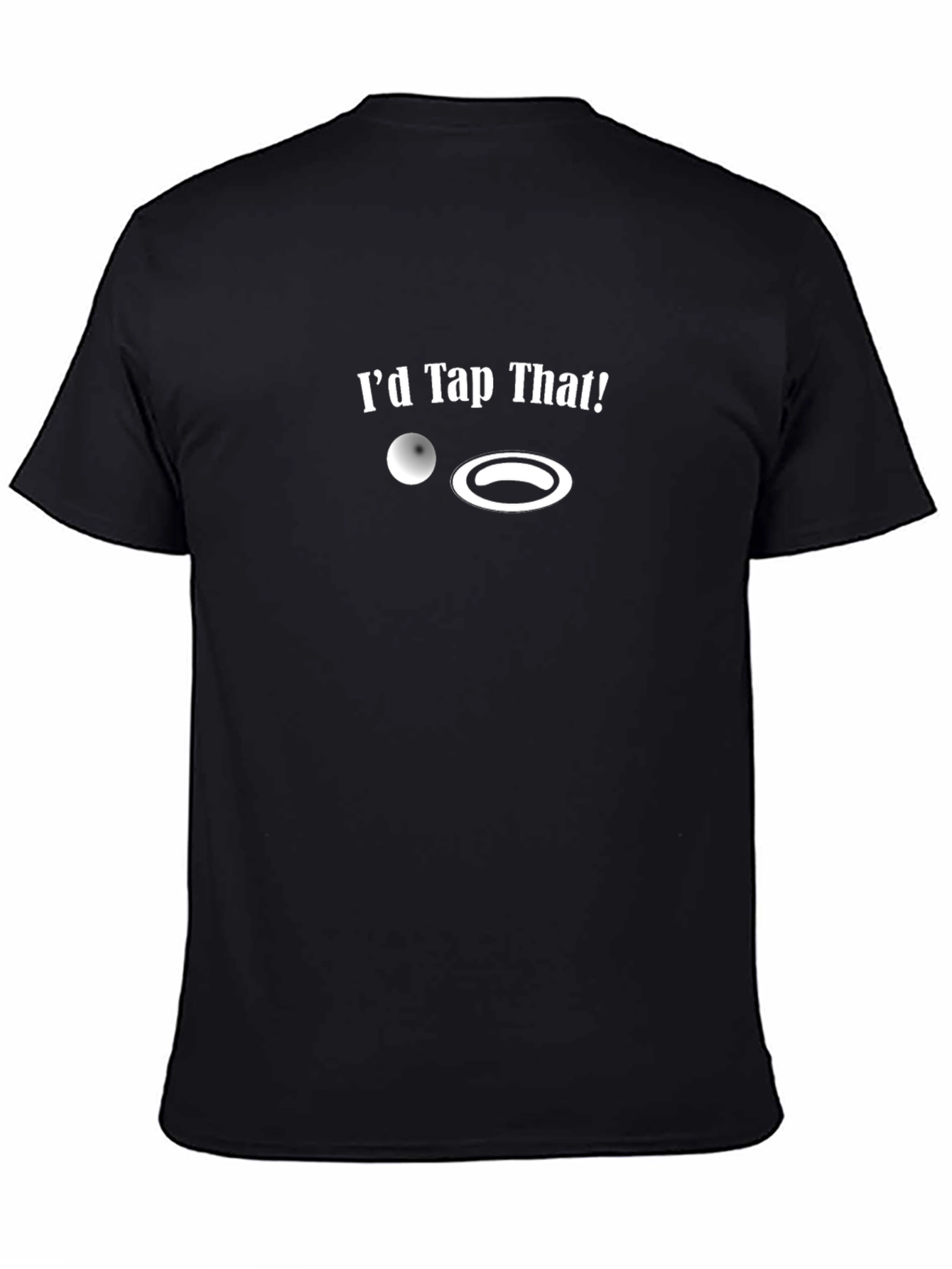 Id Tap That! Snooker Humor T-Shirt