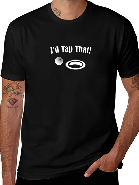 Id Tap That! Snooker Humor T-Shirt