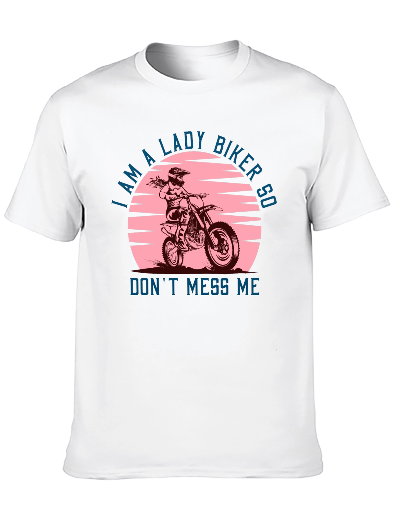 Lady Biker Graphic Tee -  Dont Mess Me T-Shirt