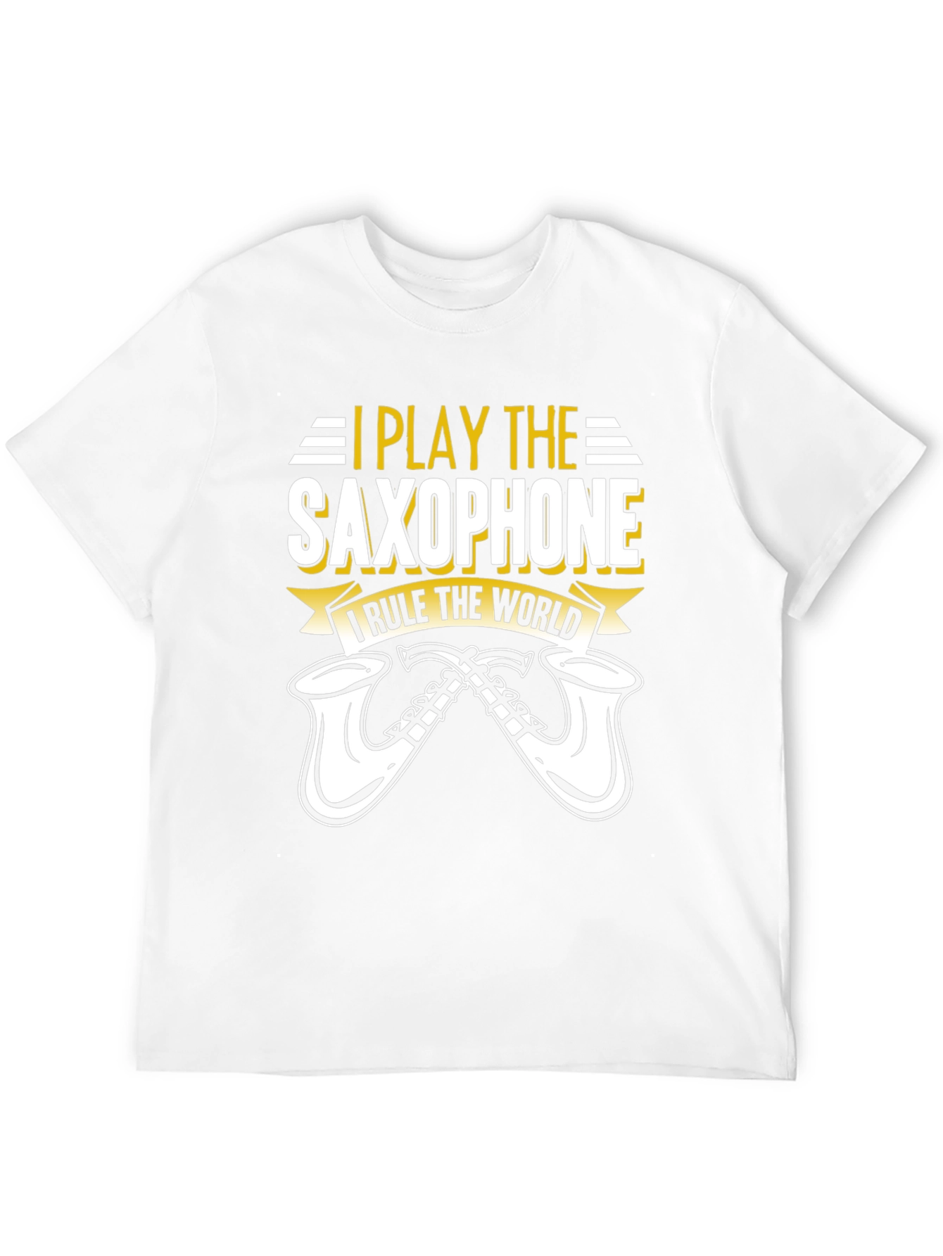I Play Saxophone T-Shirt - Music Lover Tee