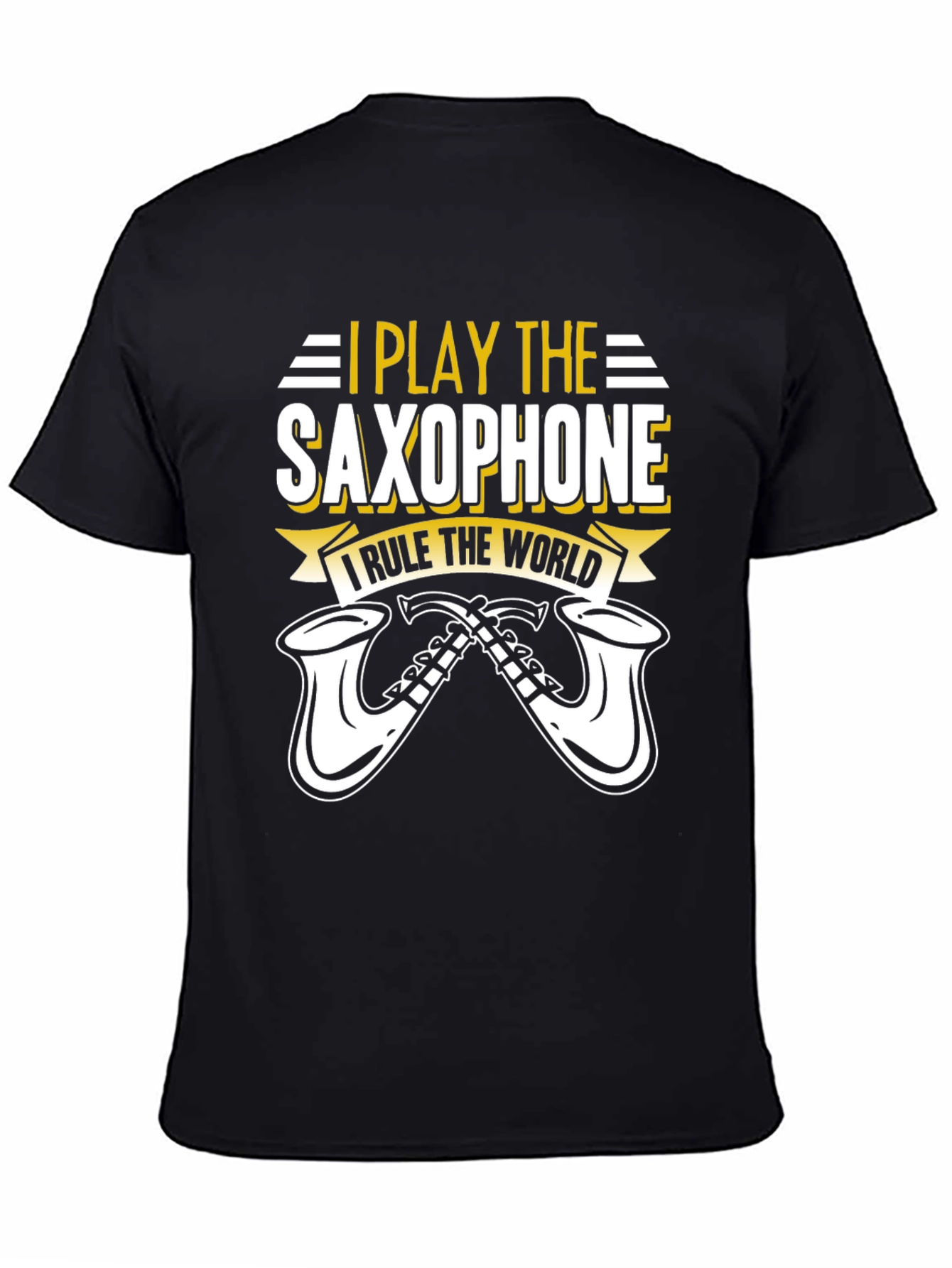 I Play Saxophone T-Shirt - Music Lover Tee