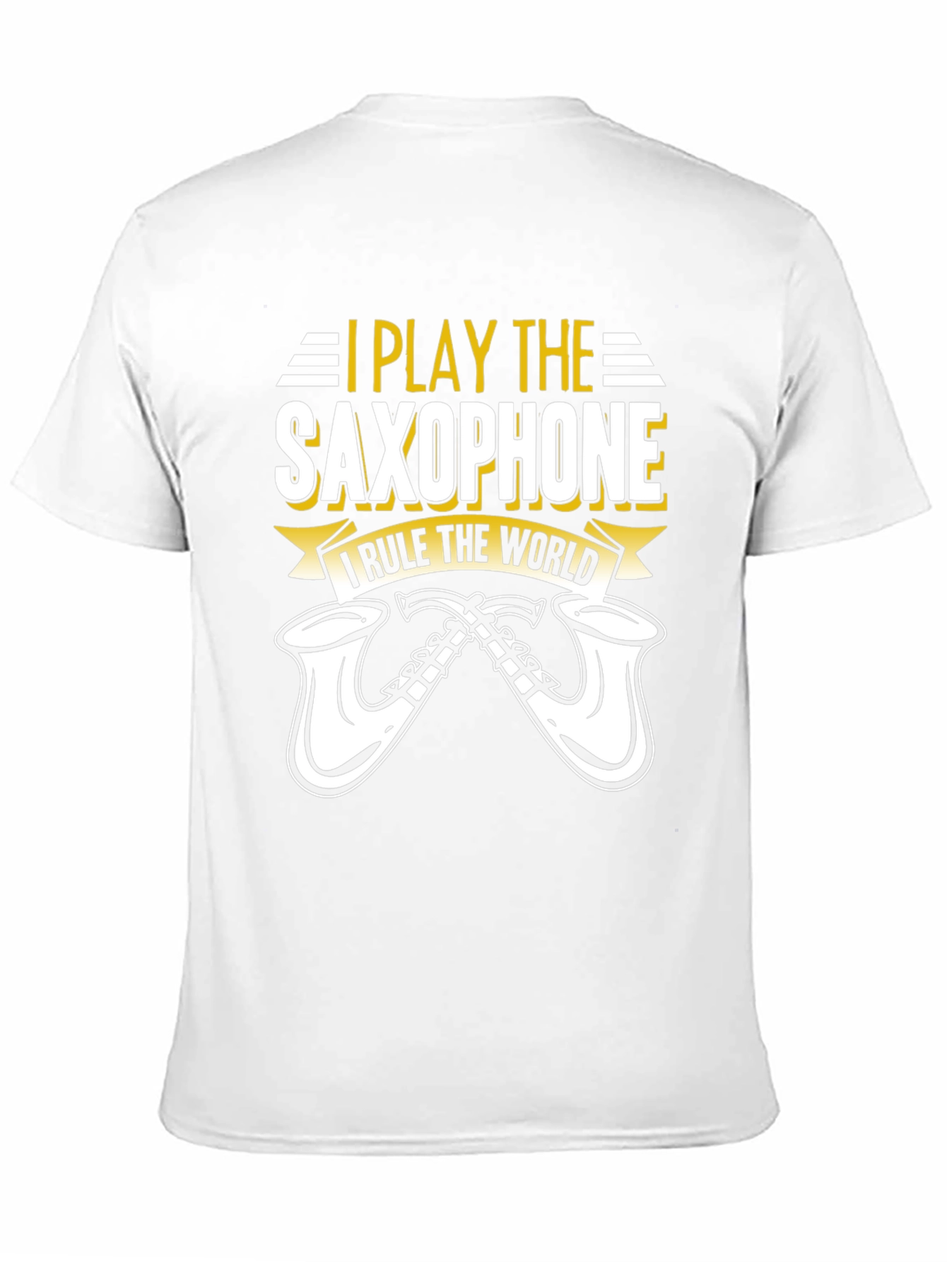I Play Saxophone T-Shirt - Music Lover Tee
